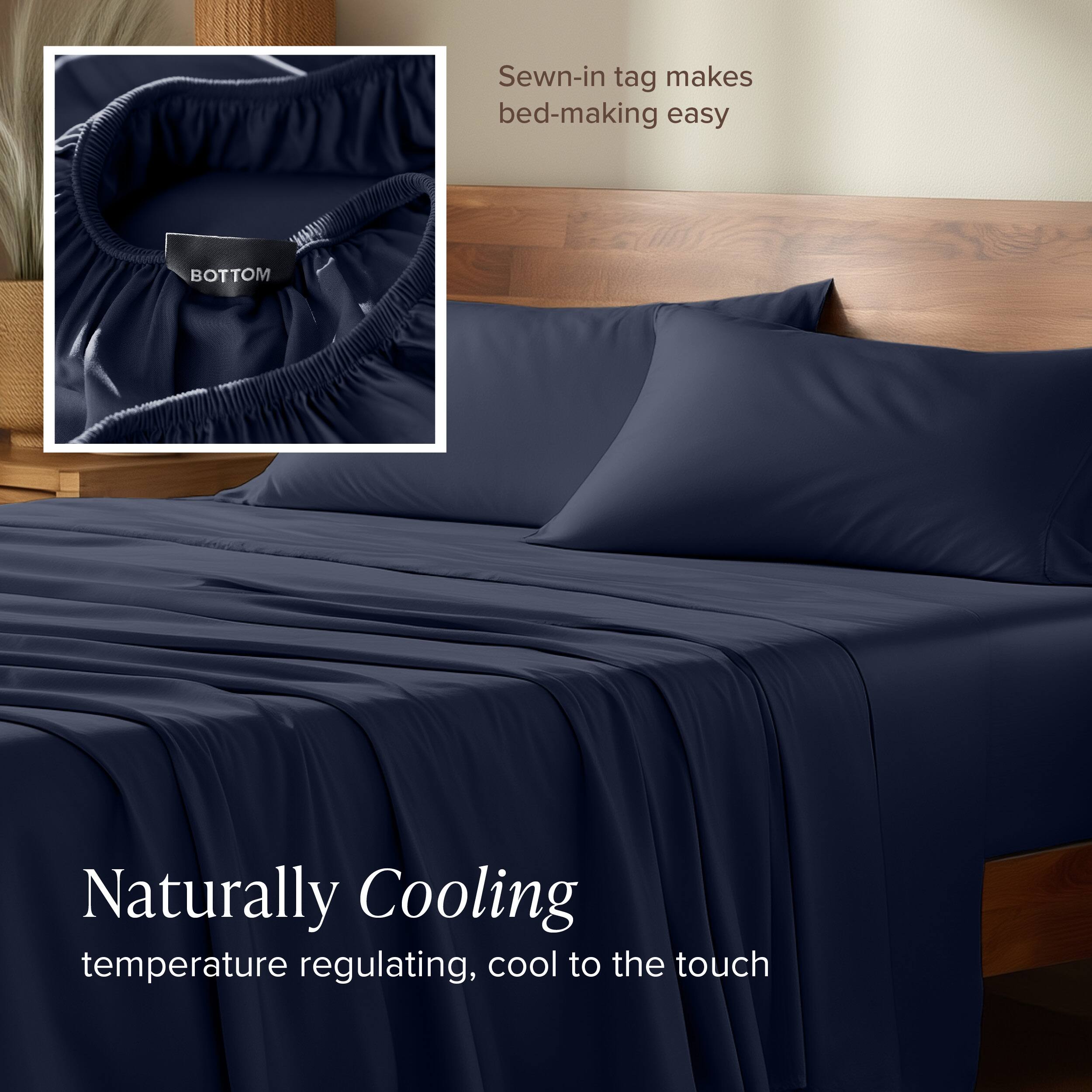 Sewn-in tag makes bed-making easy

Naturally Cooling
temperature regulating, cool to the touch