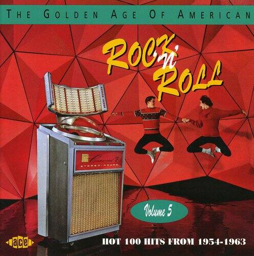 THE GOLDEN AGE OF AMERICAN ROCK 'N ROLL  
STEREO-ROUND  
Volume 5  
HOT 100 HITS FROM 1954-1963