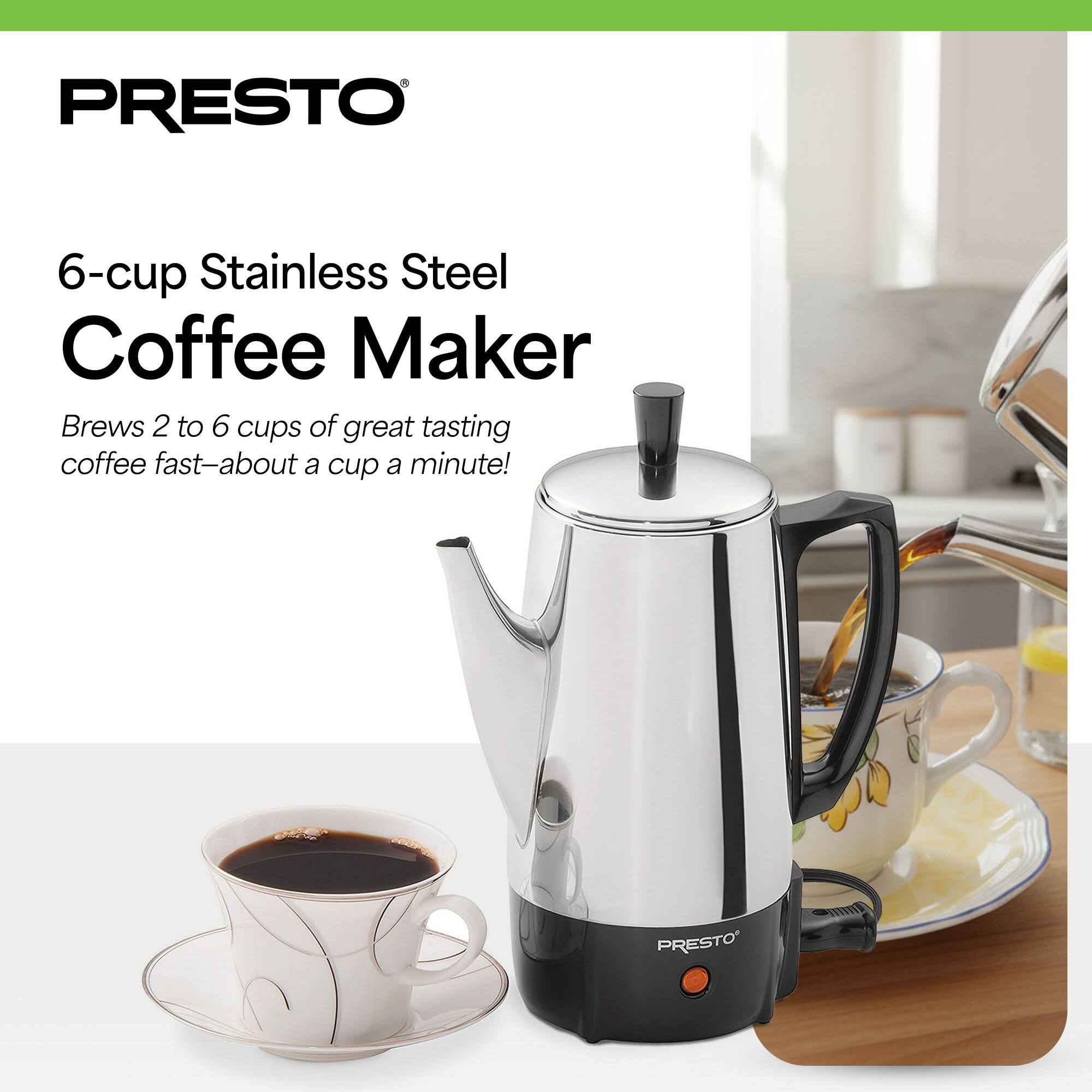 PRESTO

6-cup Stainless Steel Coffee Maker

Brews 2 to 6 cups of great tasting coffee fast—about a cup a minute!