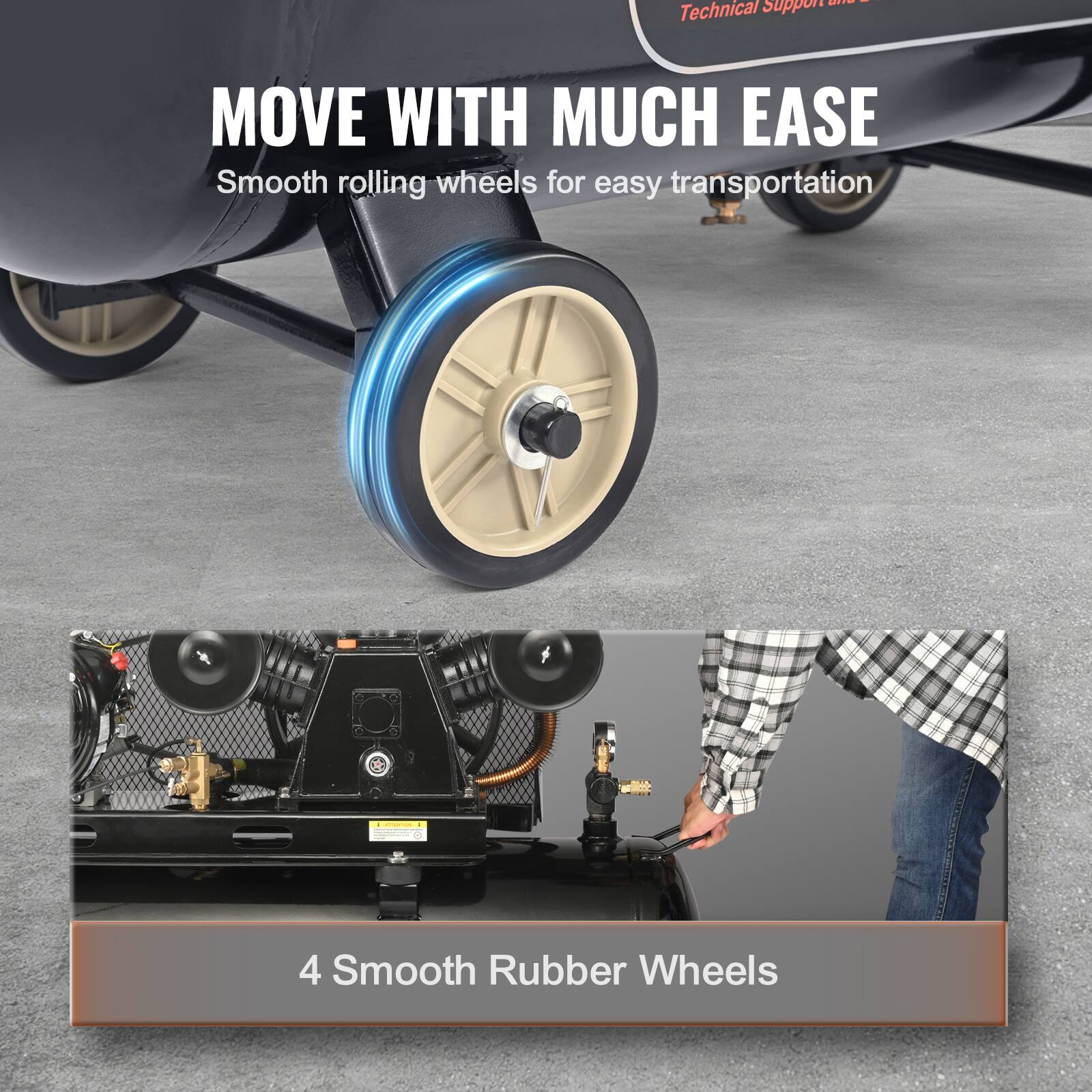 MOVE WITH MUCH EASE  
Smooth rolling wheels for easy transportation  

4 Smooth Rubber Wheels