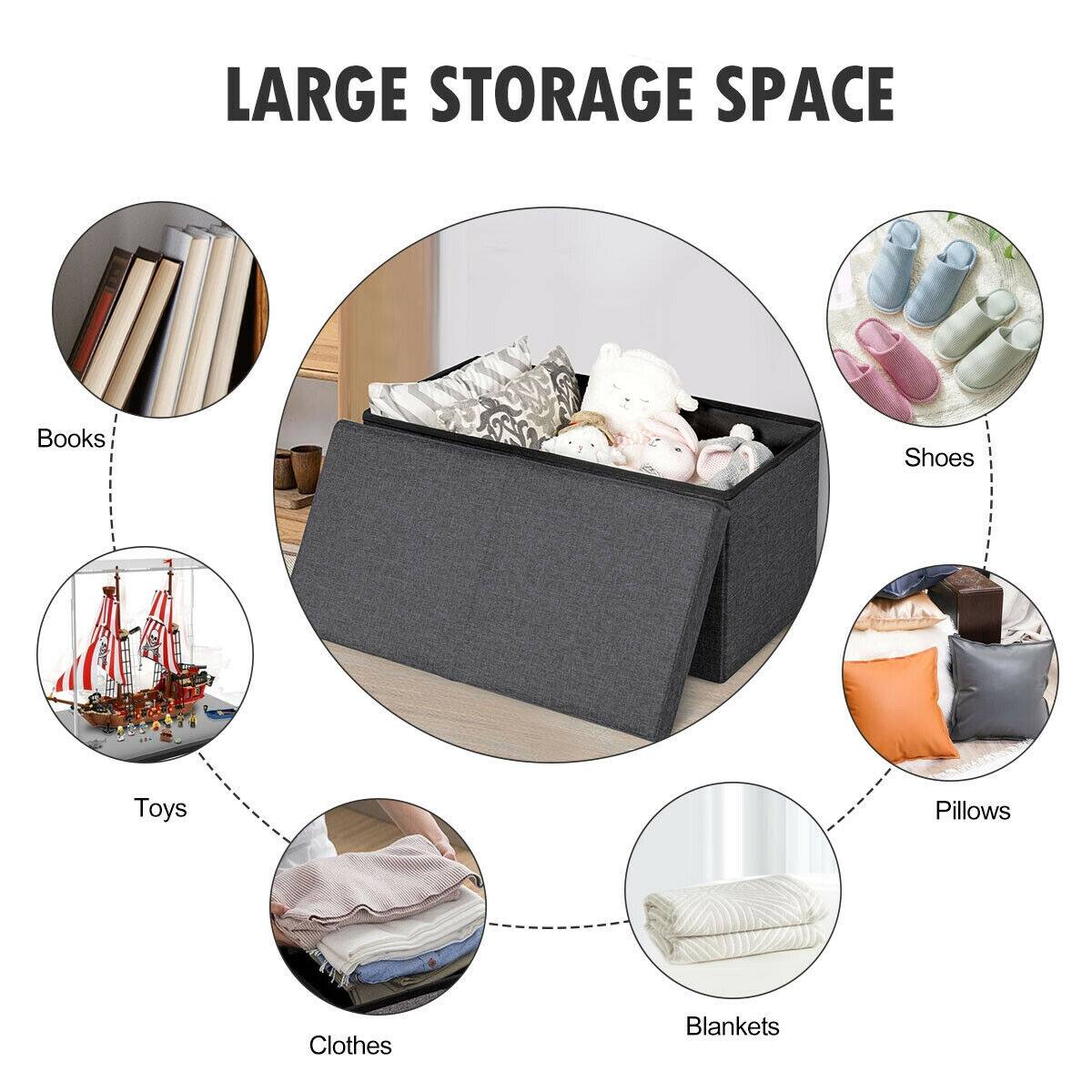 LARGE STORAGE SPACE
Books
Shoes
Toys
Pillows
Clothes
Blankets
