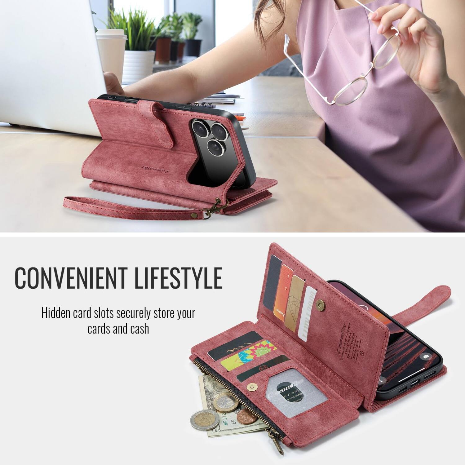 CONVENIENT LIFESTYLE

Hidden card slots securely store your cards and cash