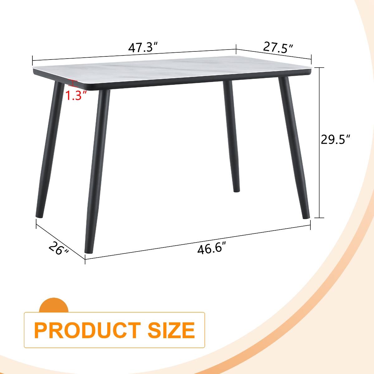 47.3"  
27.5"  
1.3"  
29.5"  
26"  
46.6"  

PRODUCT SIZE