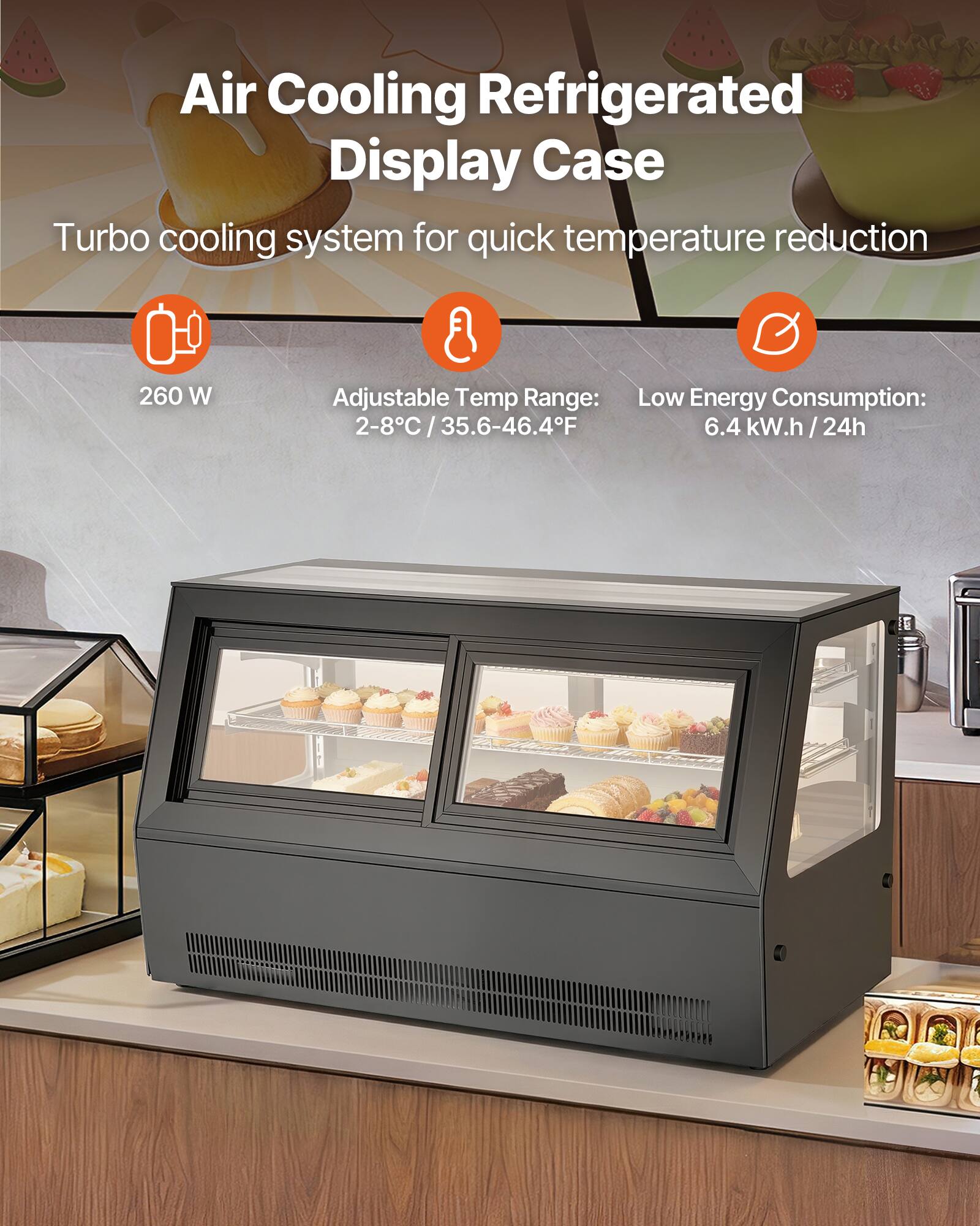 Air Cooling Refrigerated Display Case  
Turbo cooling system for quick temperature reduction  

- 260 W  
- Adjustable Temp Range: 2-8°C / 35.6-46.4°F  
- Low Energy Consumption: 6.4 kW.h / 24h