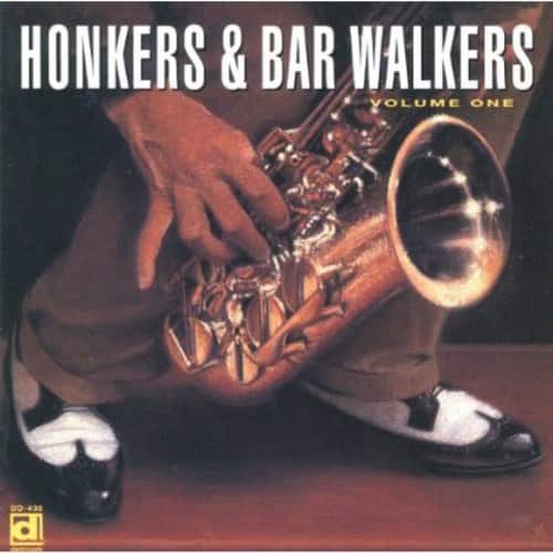 Honkers & Bar Walkers 1 / Various - Honkers & Bar Walkers 1 / Various  - COMPACT DISCS