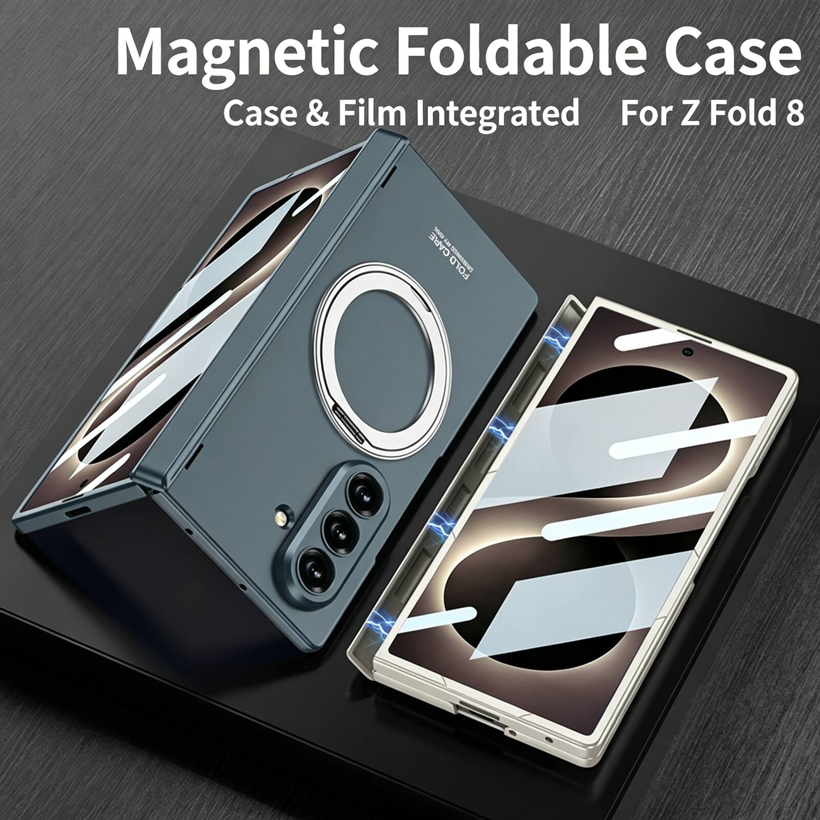 Magnetic Foldable Case  
Case & Film Integrated For Z Fold 8