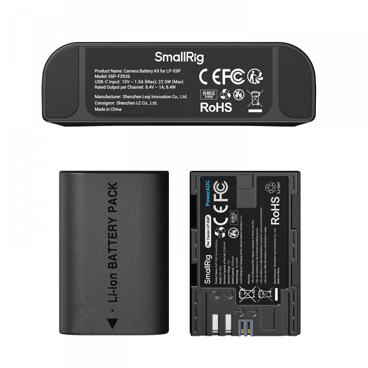 SmallRig Product Name: Camera Battery Kit for LP-E6P  
Model: E6P-F2R26  
CEFC USB-C Input: 15V-1.5A (Max); 22.5W (Max)  
Rated Output per Channel: 8.4V 8.4W  
Manufacturer: Shenzhen Leqi Innovation Co., Ltd.  
Consignor: Shenzhen LC Co., Ltd.  
Made in China  
RoHS  

PACK BATTERY Li-ion  
PowerADC LP-E6P Canon For SmallRig  
FC E Battery 2520mAh Camora Coll E6P-R26  
Capacity: 2520mAh  
Voltage: 7.2V  
Li-ion RoHS  
Shenzhen China Are Made