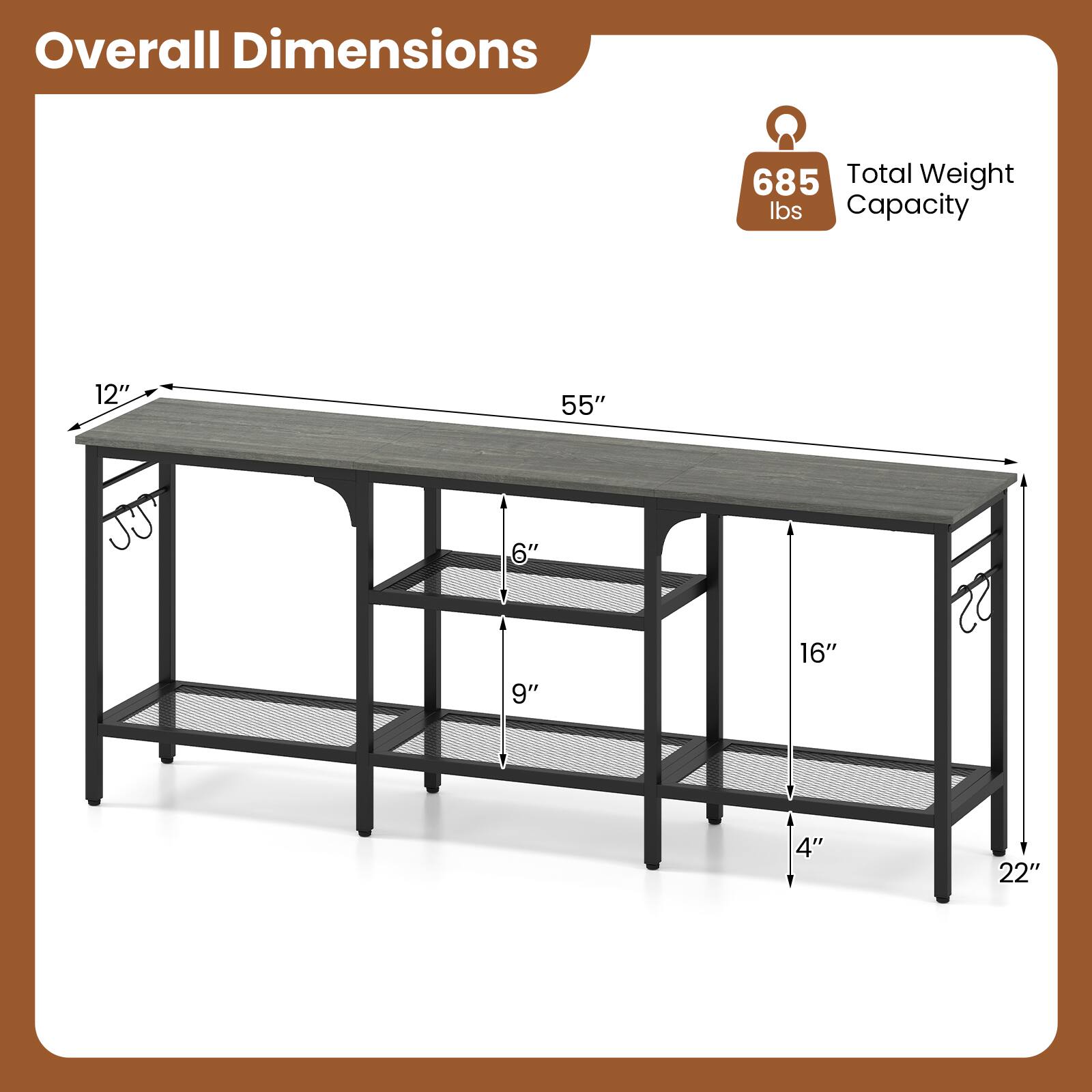 Overall Dimensions: 685 lbs Total Weight Capacity  
12" x 55" x 6" x 9" x 16" x 4" x 22"