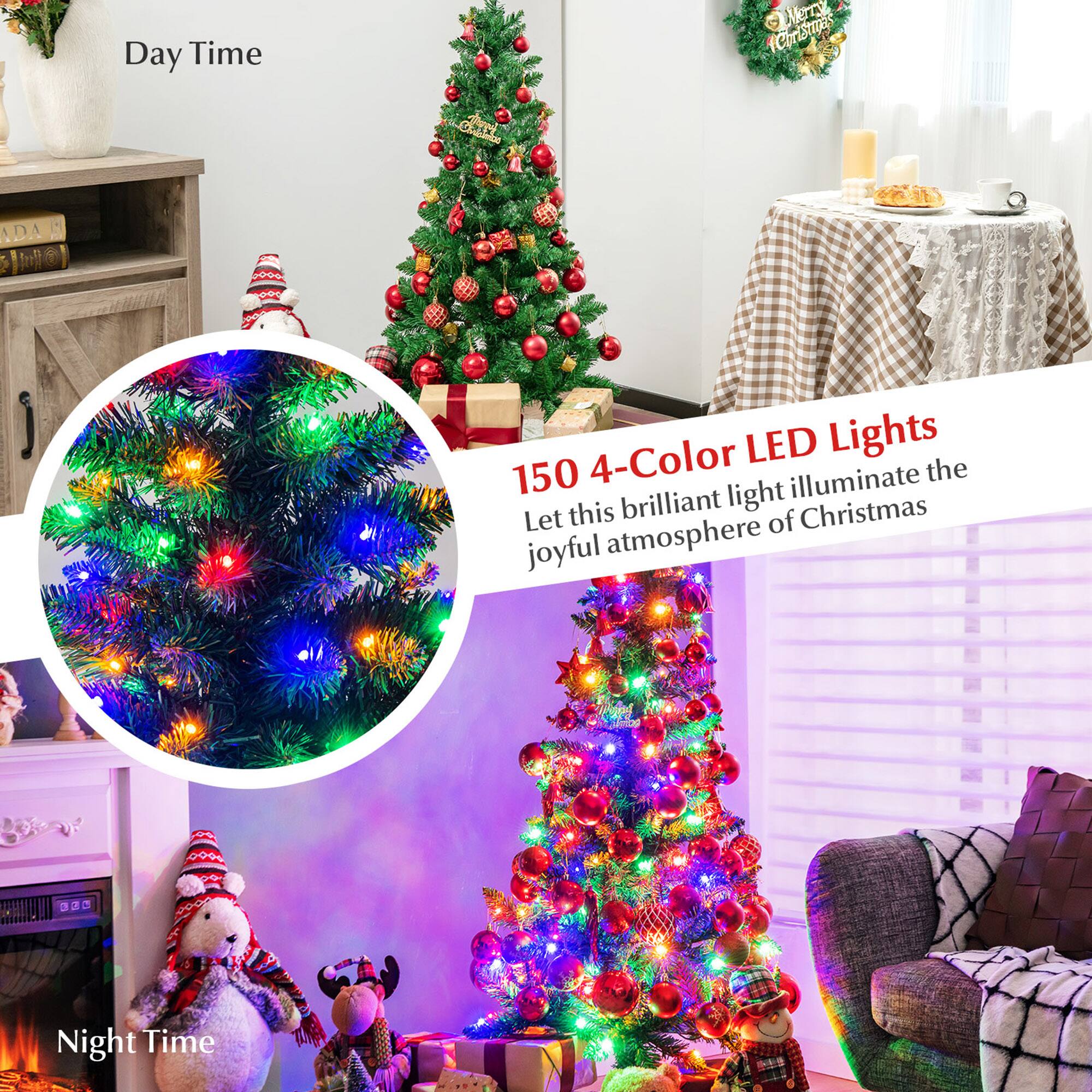 Day Time

150 4-Color LED Lights

Let this brilliant light illuminate the joyful atmosphere of Christmas

Night Time