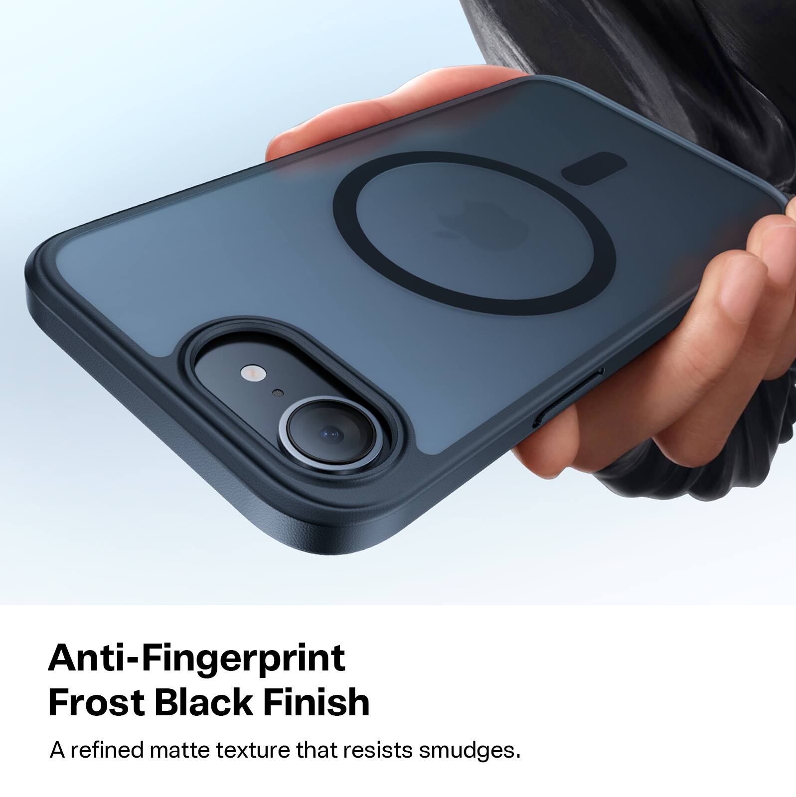 Anti-Fingerprint Frost Black Finish  
A refined matte texture that resists smudges.