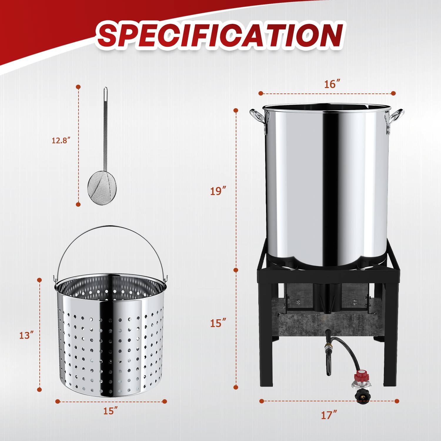 SPECIFICATION

- 16"
- 12.8"
- 19"
- 13"
- 15"
- 15"
- 17"