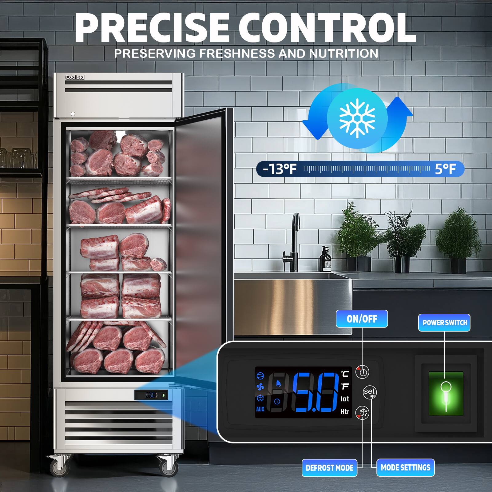 PRECISE CONTROL  
PRESERVING FRESHNESS AND NUTRITION  

-13°F  
5°F  

ON/OFF  
POWER SWITCH  

5.0°C  
lot Htr  

DEFROST MODE  
MODE SETTINGS