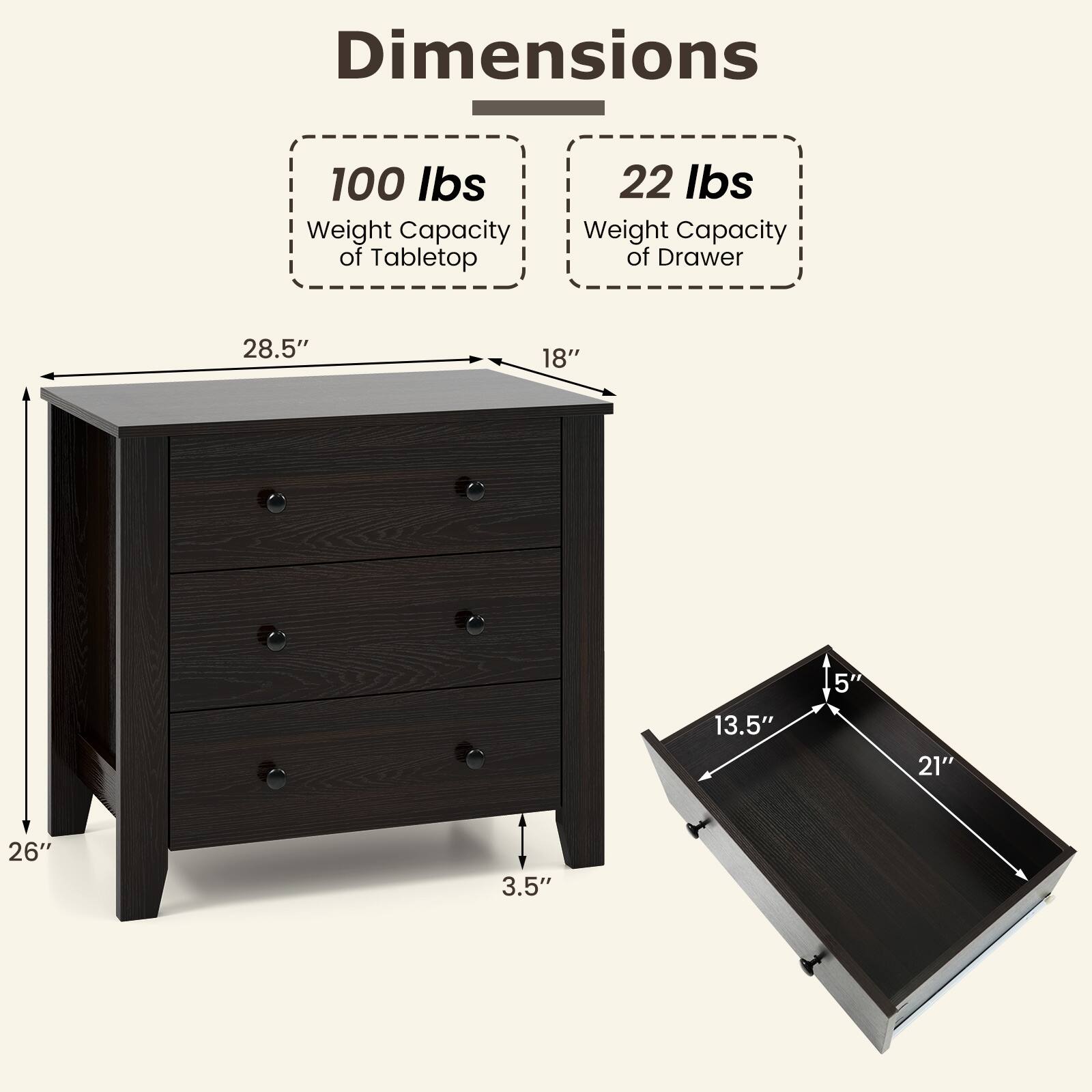 Dimensions  
- Weight Capacity of Tabletop: 100 lbs  
- Weight Capacity of Drawer: 22 lbs  
- Dimensions: 28.5" x 18" x 26" x 3.5"  
- Drawer Dimensions: 21" x 13.5" x 5"