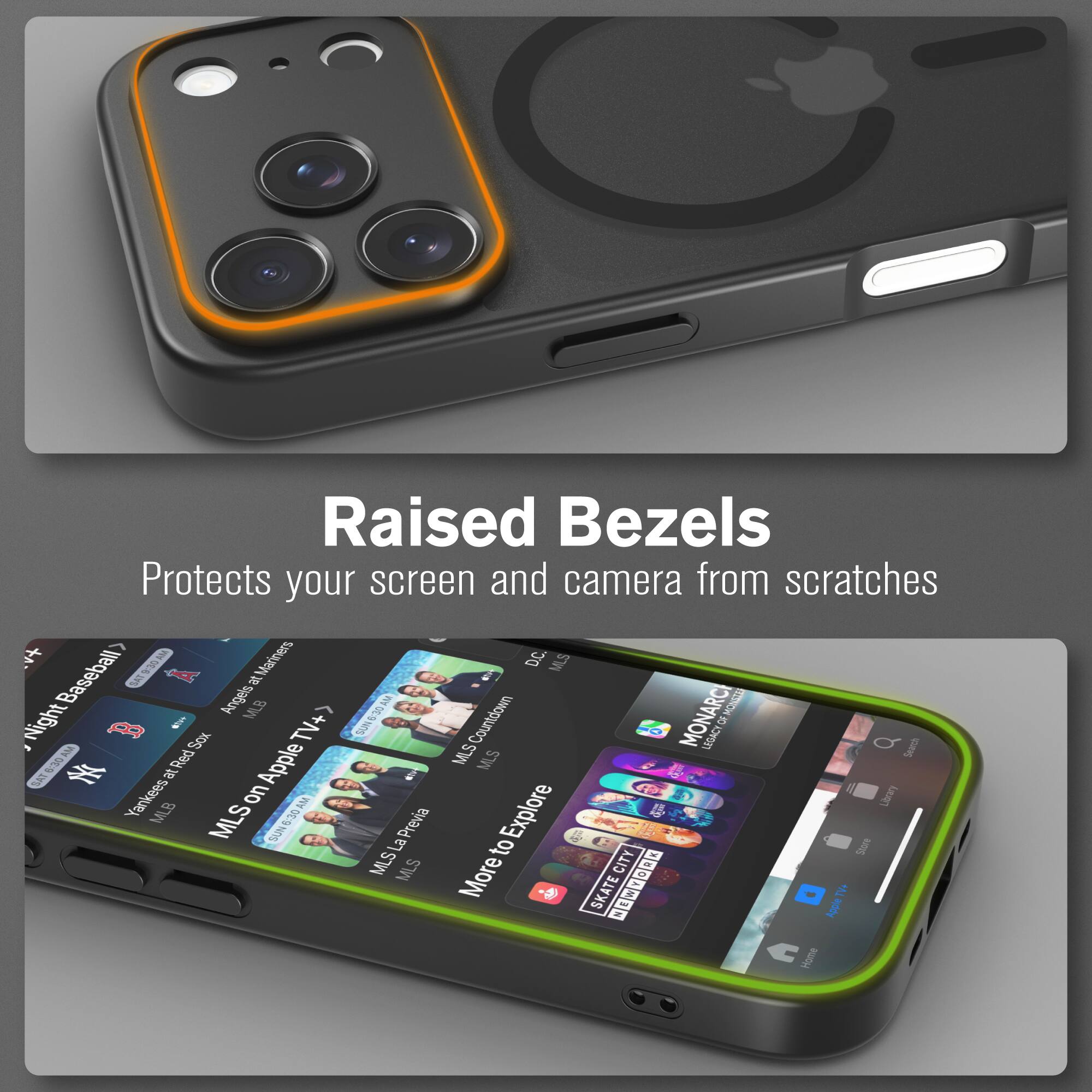 Raised Bezels  
Protects your screen and camera from scratches  

Baseball  
Mar Marnens DC  
MLS a Angels g CH Night I MLB Countdown  
MONARC D B Sox TV+> SN UNSACY Q Seach Red Apple MLS MLS SAT * at on 1 Yankees  
MLB MLS SN 2 R La Previa to Explore S0N MLS MLS More CITY SKATE I - -  
Z Home