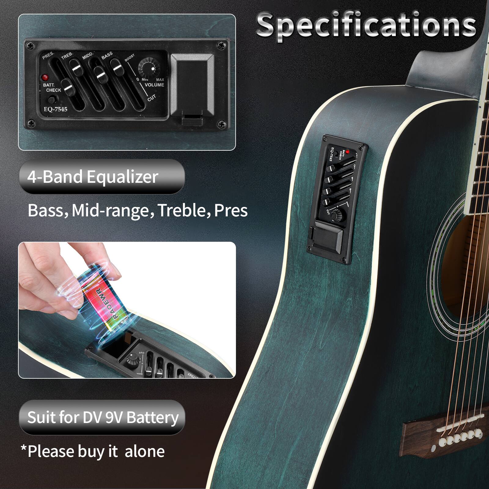 Sure, here is the corrected and grouped text from the image:

---

**4-Band Equalizer**

Bass, Mid-range, Treble, Pres

**Specifications**

- **EQ-7545**
- **BATT CHECK**
- **VOLUME CUT**
- **9V MAX**

**Suit for DV 9V Battery**

*Please buy it alone*

---