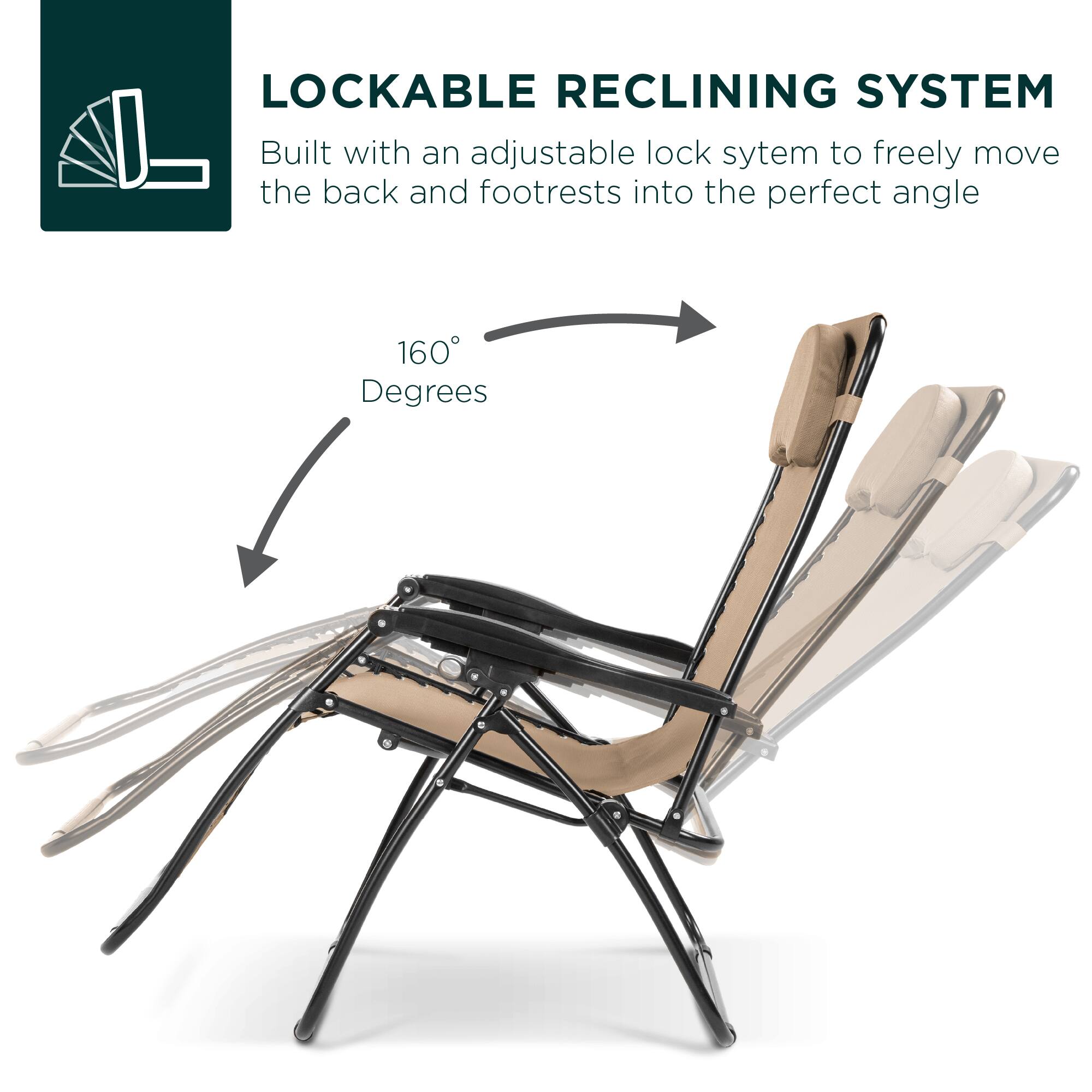 LOCKABLE RECLINING SYSTEM  
Built with an adjustable lock system to freely move the back and footrests into the perfect angle  

160 Degrees