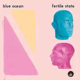 Blue Ocean - Fertile State - VINYL LP