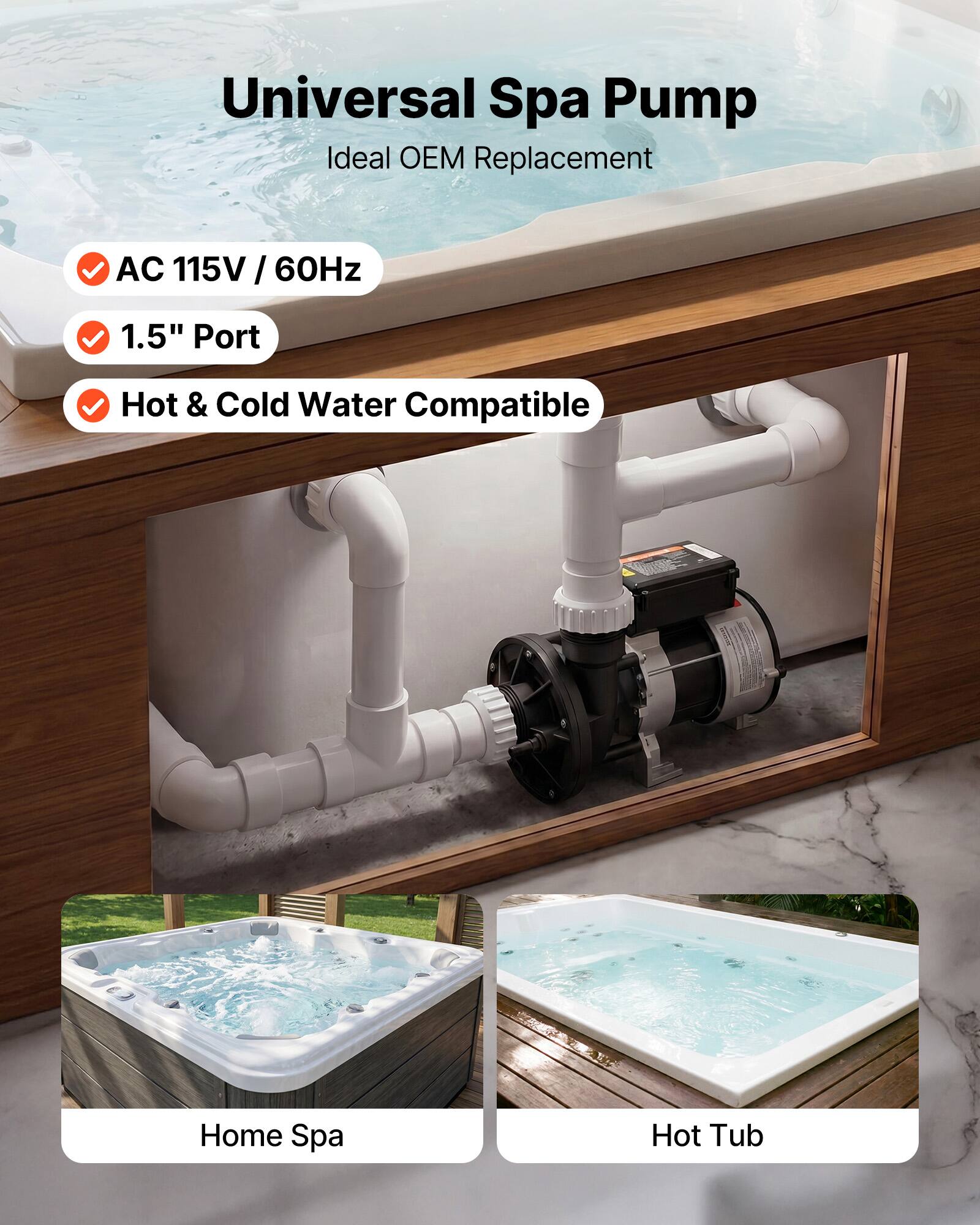 Universal Spa Pump  
Ideal OEM Replacement  

- AC 115V / 60Hz  
- 1.5" Port  
- Hot & Cold Water Compatible  

Home Spa  
Hot Tub
