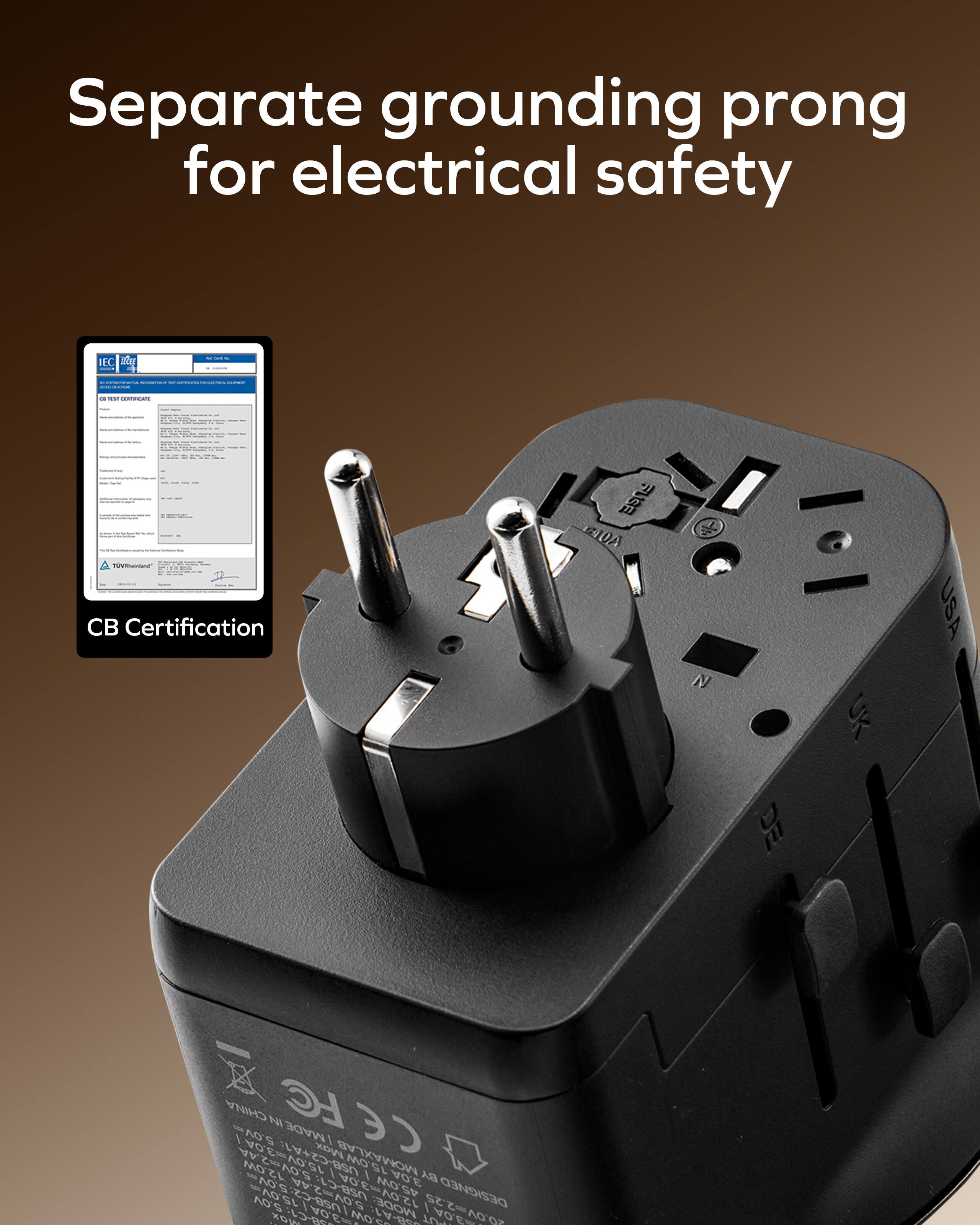 Separate grounding prong for electrical safety

CB Certification

IEC 2g c

addaae - CB Certification EL BIDA USA DE CHINA - FC CE A0S IMADE YC C V+-B90 KOVE MOMAXLAB NNS S NDZ N Z A0s 15 3.0A J - YY USB-C1 45.0W AD GE LUS8-C2 25 DESIGNED ND AgS MODE: I -2.25 XOW C NS 1V 3OA A00 I : - PUT