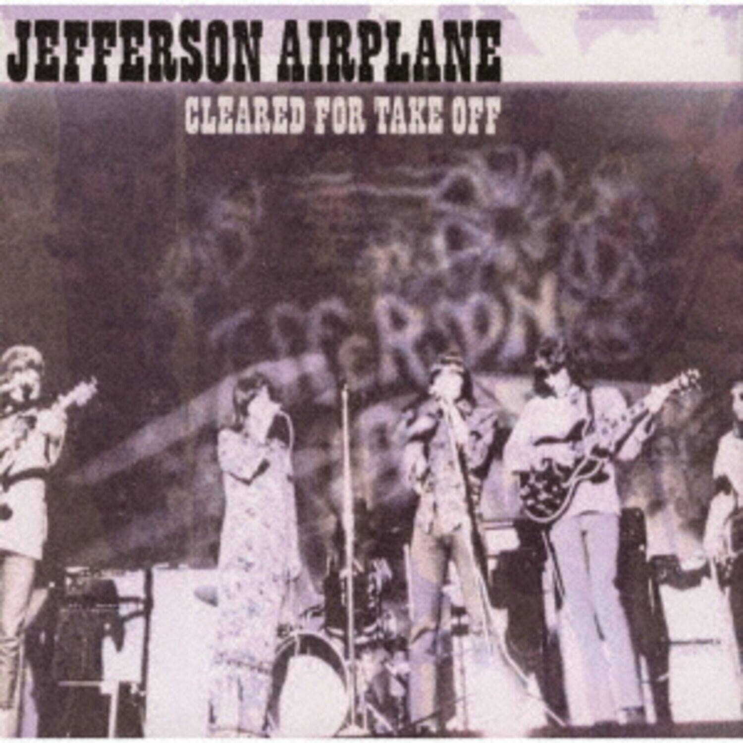 JEFFERSON AIRPLANE  
CLEARED FOR TAKE OFF