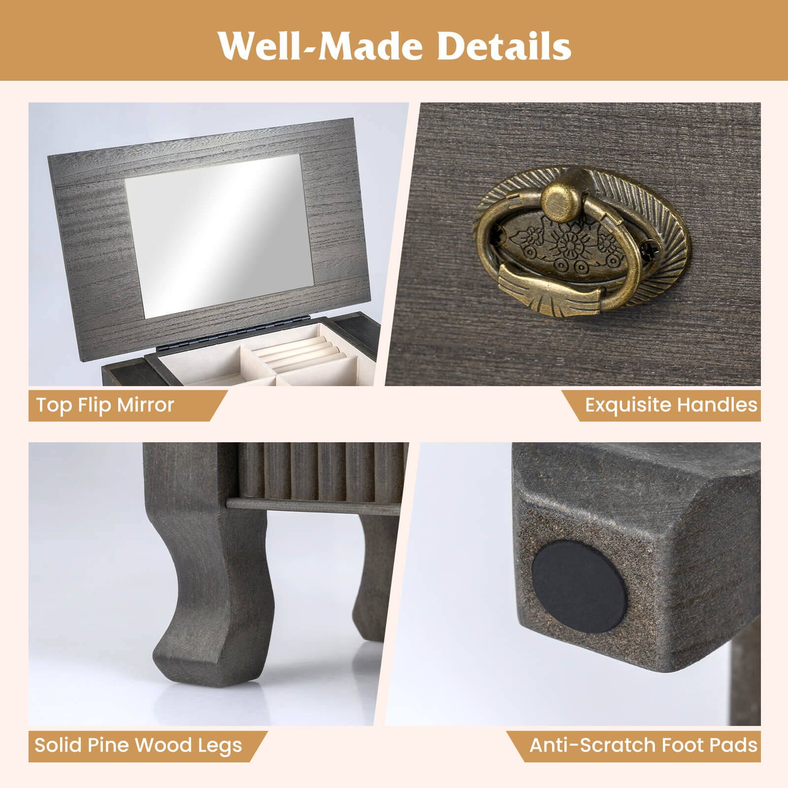 Well-Made Details

- Top Flip Mirror
- Exquisite Handles
- Solid Pine Wood Legs
- Anti-Scratch Foot Pads