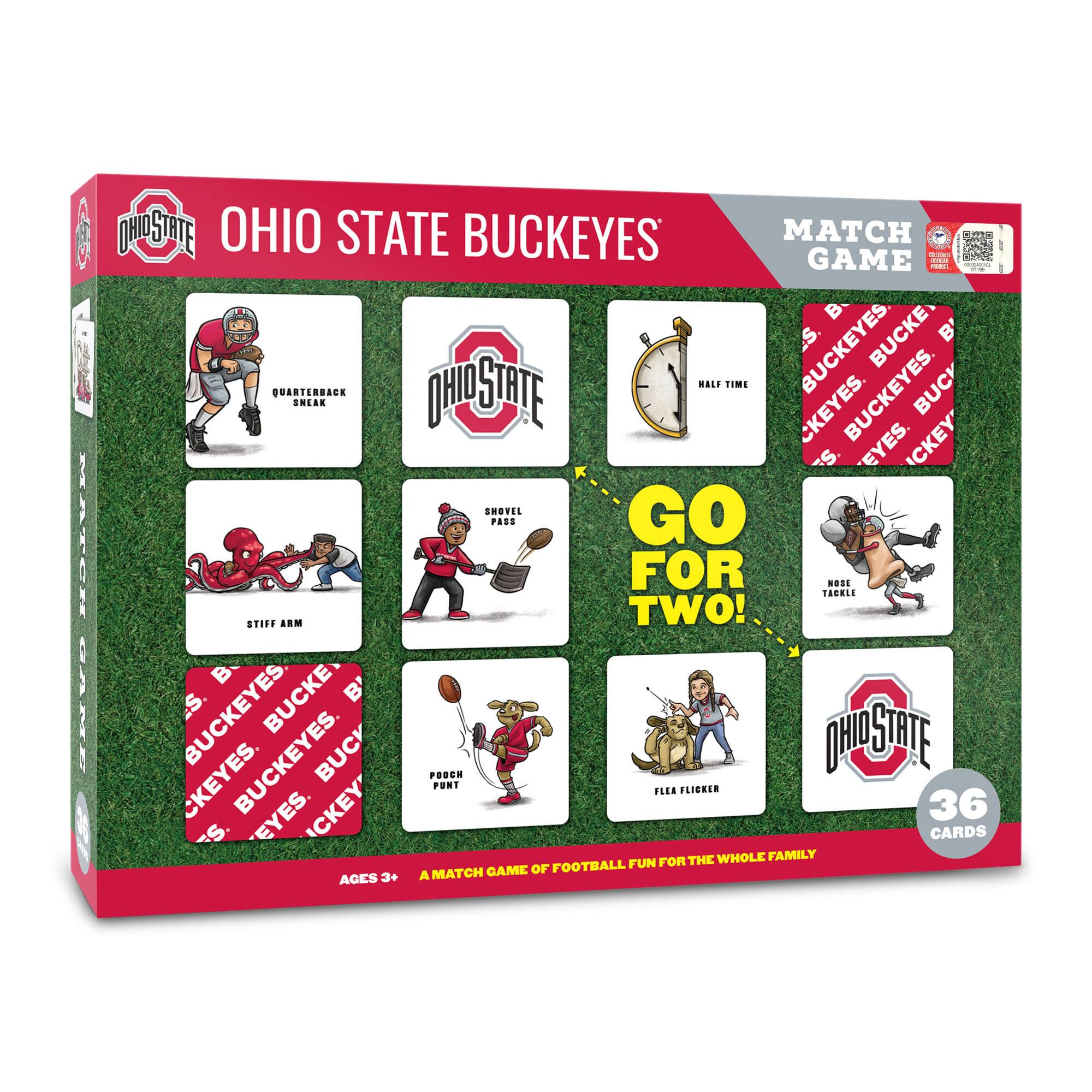 Ohio State Buckeyes Match Game

- Quarterback Sneak
- Stiff Arm
- Shovel Pass
- Pocket Punt
- Flea Flicker
- Half Time
- Nose Tackle

Go for Two!

36 Cards

Ages 3+

A match game of football fun for the whole family