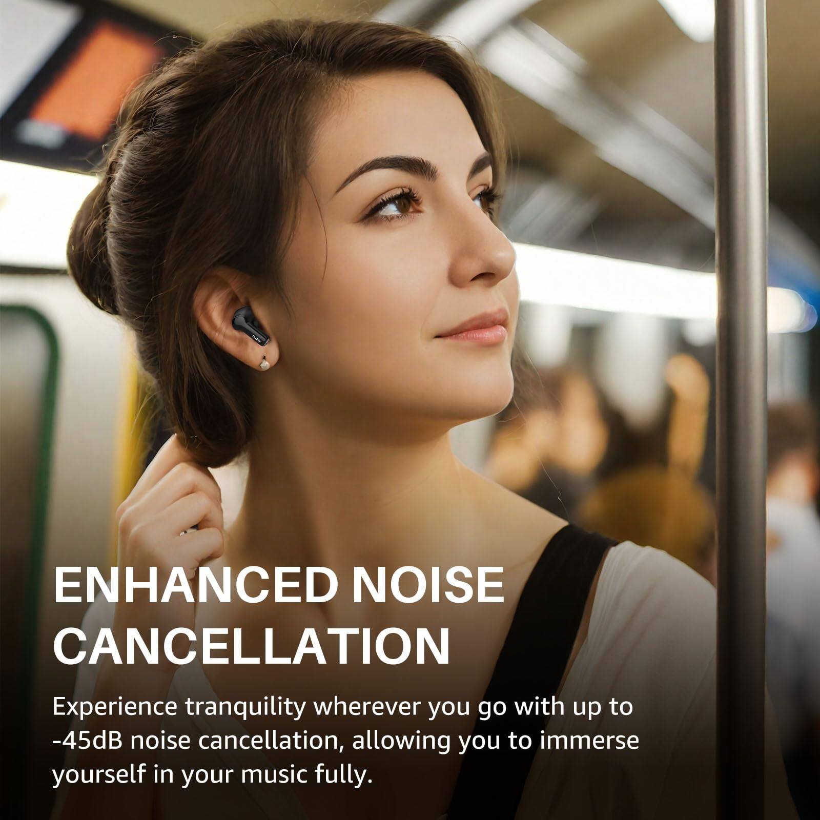 ENHANCED NOISE CANCELLATION
Experience tranquility wherever you go with up to -45dB noise cancellation, allowing you to immerse yourself in your music fully.
