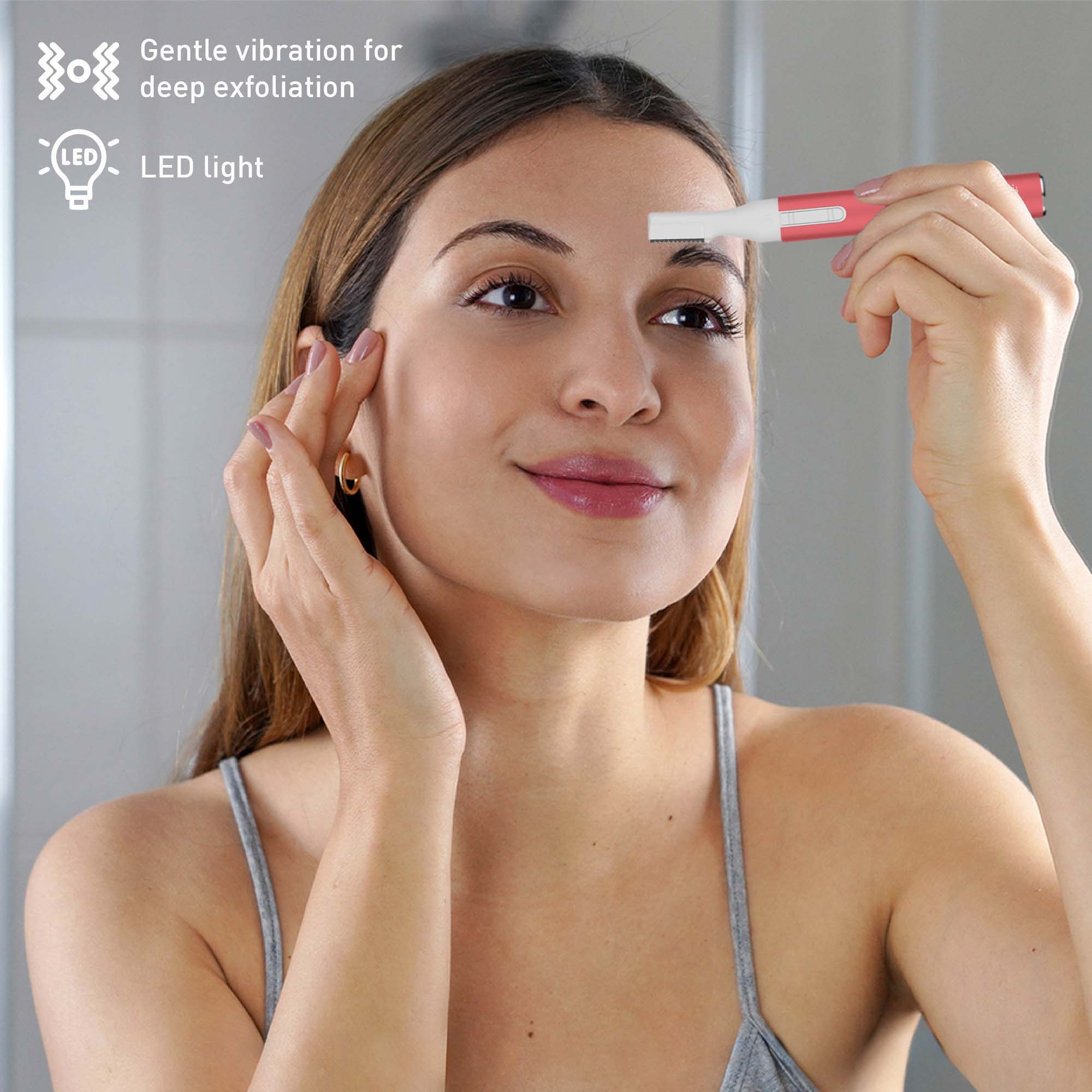 Gentle vibration for deep exfoliation  
LED light