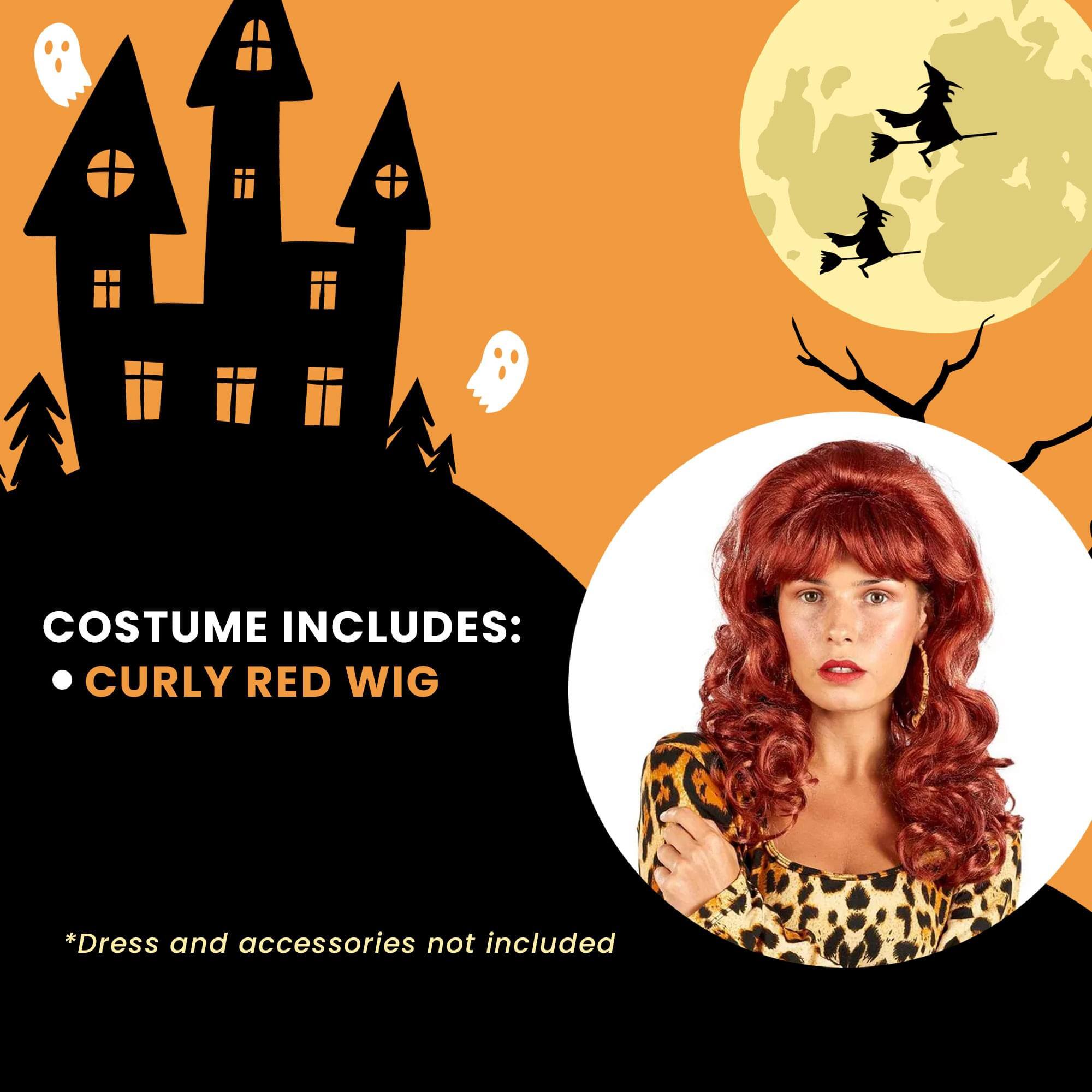 COSTUME INCLUDES:  
- CURLY RED WIG  

*Dress and accessories not included
