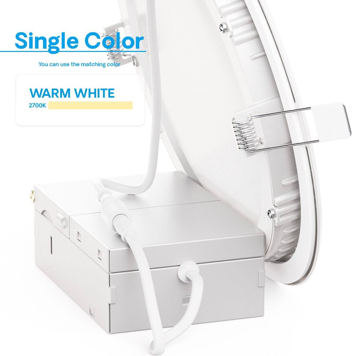 Single Color  
You can use the matching color  

WARM WHITE  
2700K