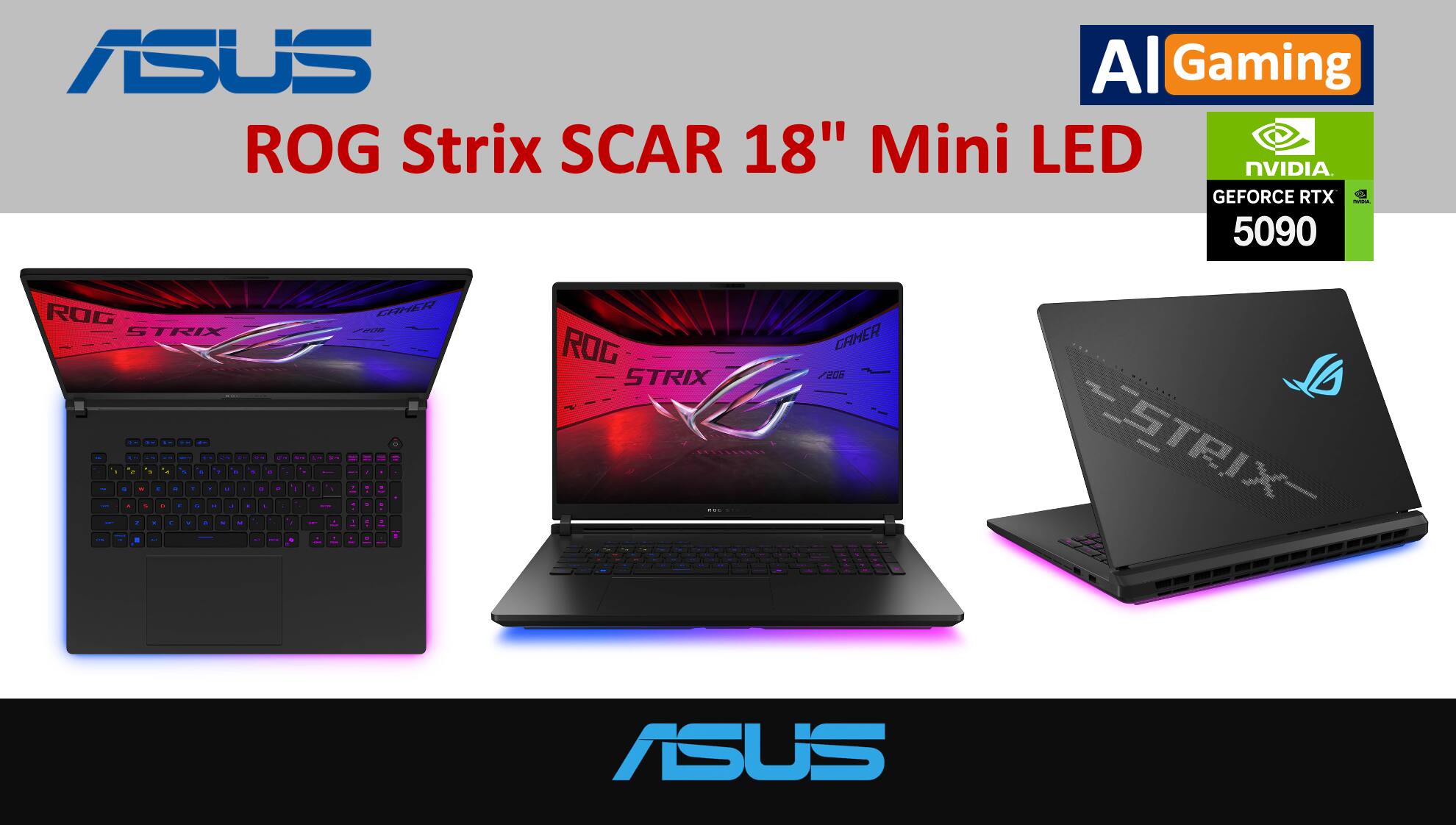ASUS ROG Strix SCAR 18" Mini LED  
AI Gaming  
NVIDIA GeForce RTX 5090
