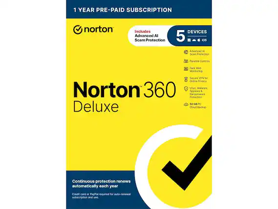 1 YEAR PRE-PAID SUBSCRIPTION
Norton 360 Deluxe
Includes Advanced AI Scam Protection
5 DEVICES
- Advanced AI Scam Protection
- Parental Controls
- Dark Web Monitoring
- Secure VPN for Online Privacy
- Virus, Malware, Spyware & Ransomware Protection
- 50 GB PC Cloud Backup
Continuous protection renews automatically each year
Credit card or PayPal required for auto-renewal subscription and use.