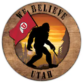 Fan Creations - Utah Utes 12'' We Believe Bigfoot Circle Sign - Multicolor