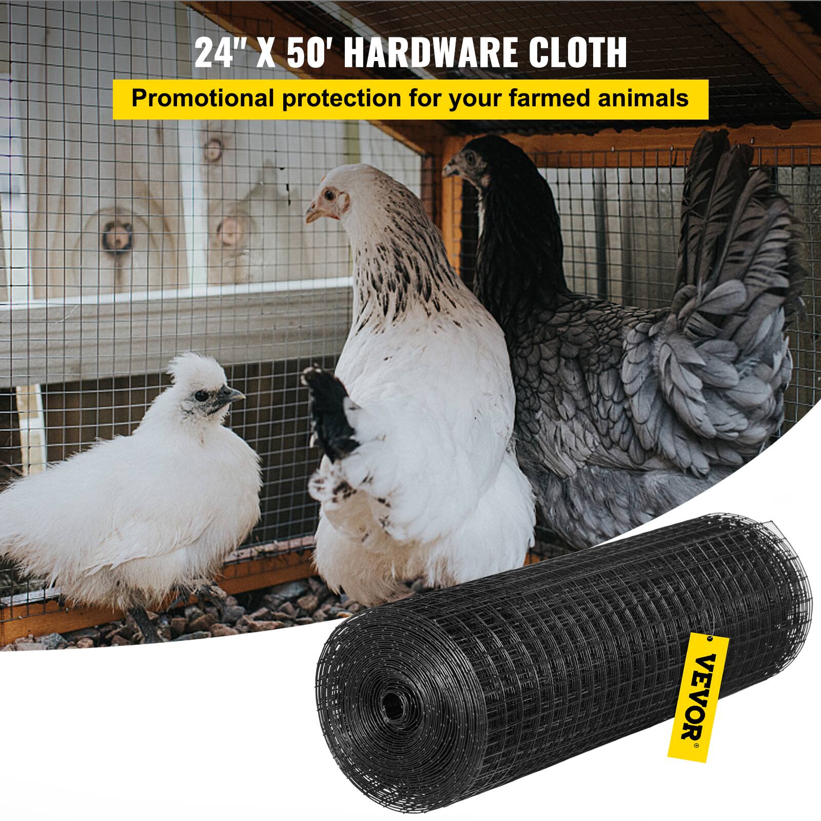 24" X 50' HARDWARE CLOTH  
Promotional protection for your farmed animals