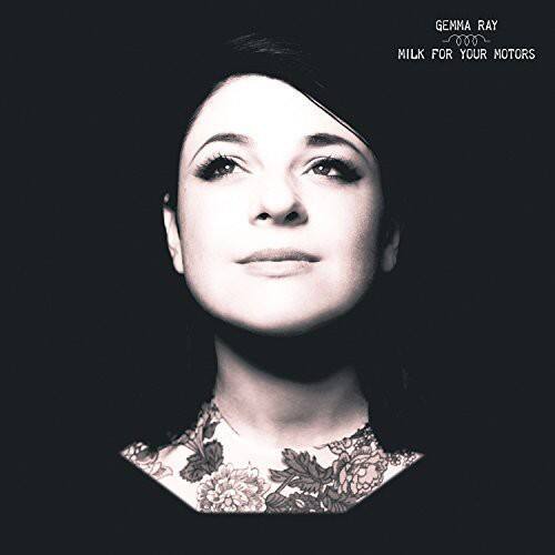 Gemma Ray - Milk for Your Motors   - COMPACT DISCS [CD] price history on PriceWatchPro