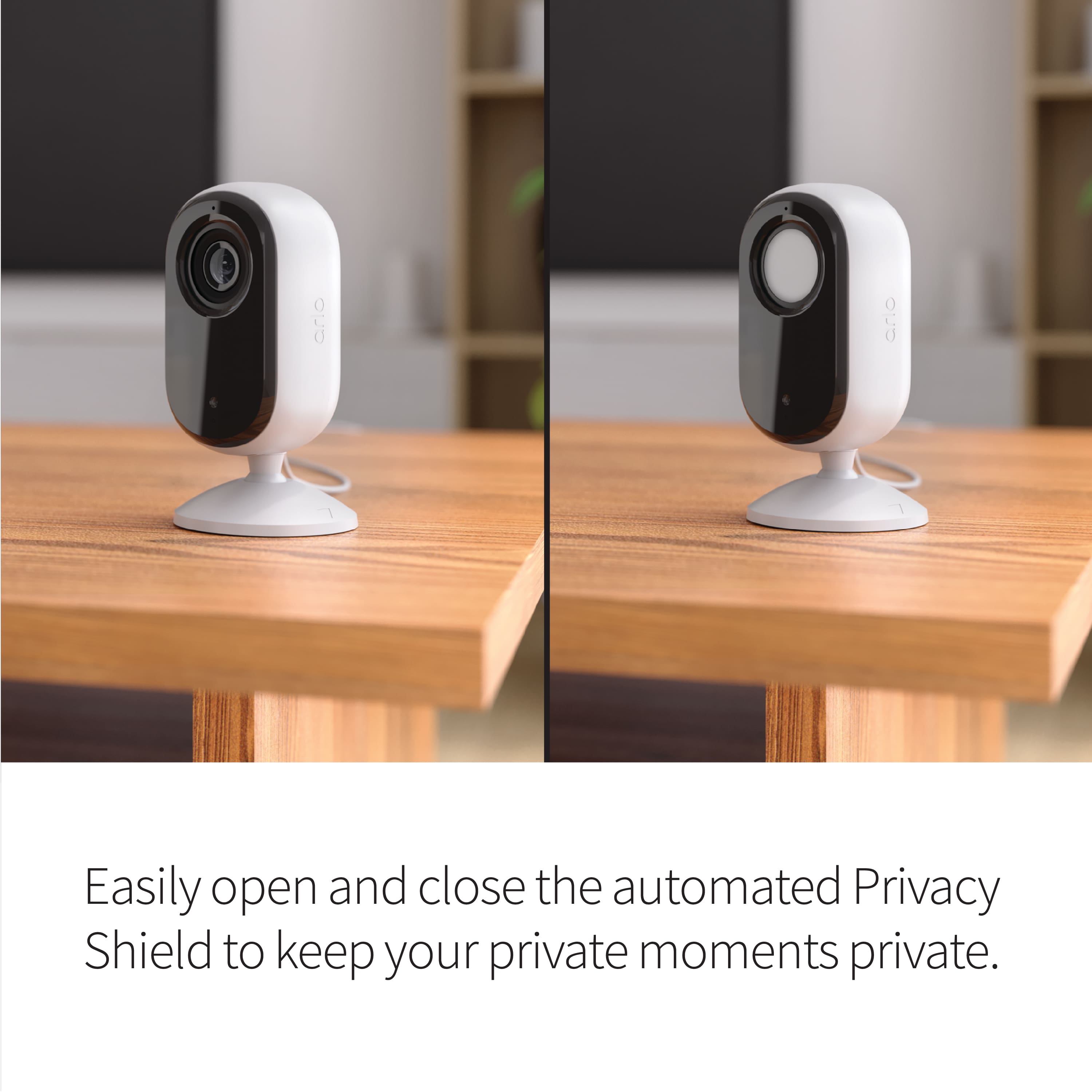 Easily open and close the automated Privacy Shield to keep your private moments private.