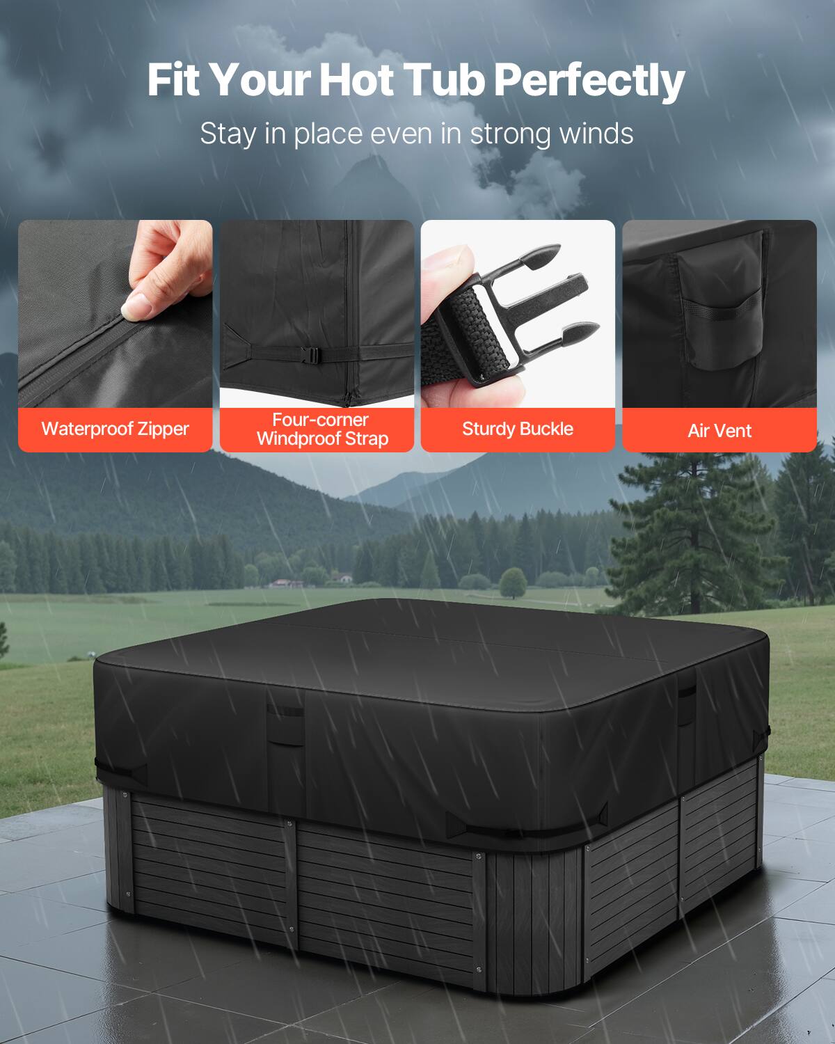 Fit Your Hot Tub Perfectly  
Stay in place even in strong winds  

- Waterproof Zipper  
- Four-corner Windproof Strap  
- Sturdy Buckle  
- Air Vent