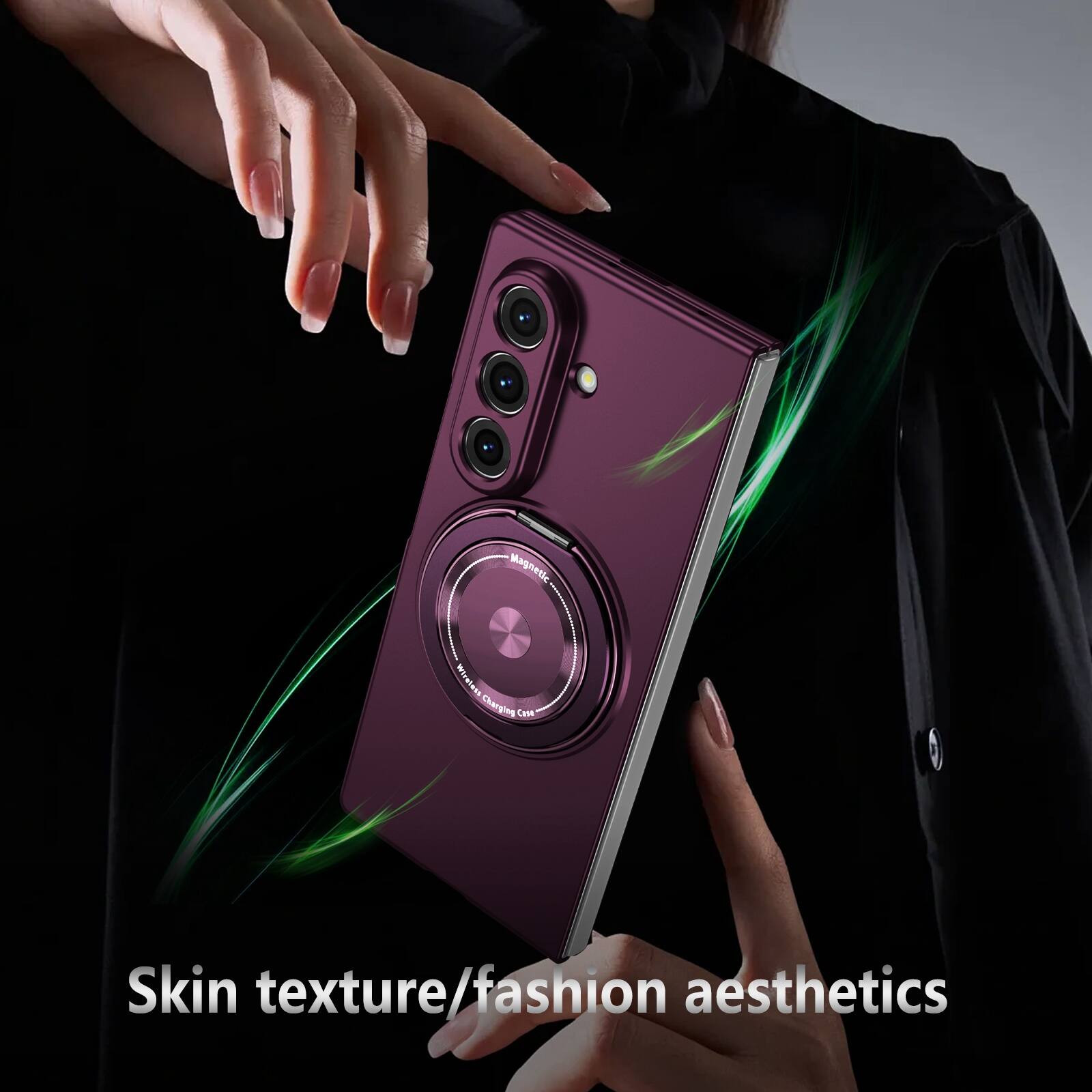 Magnetic Wireless Charging Case  
Skin texture/fashion aesthetics