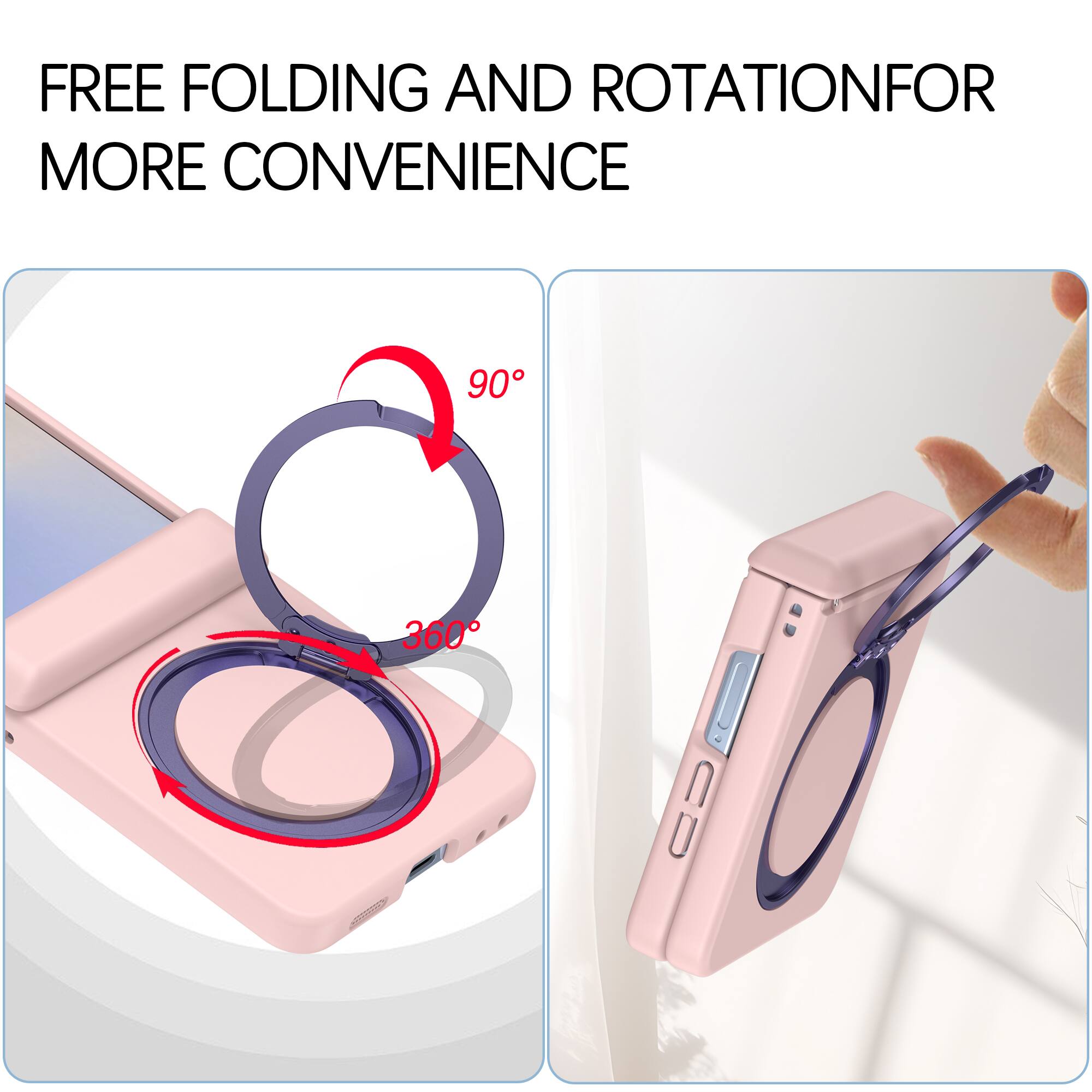 FREE FOLDING AND ROTATION FOR MORE CONVENIENCE

90°

360°