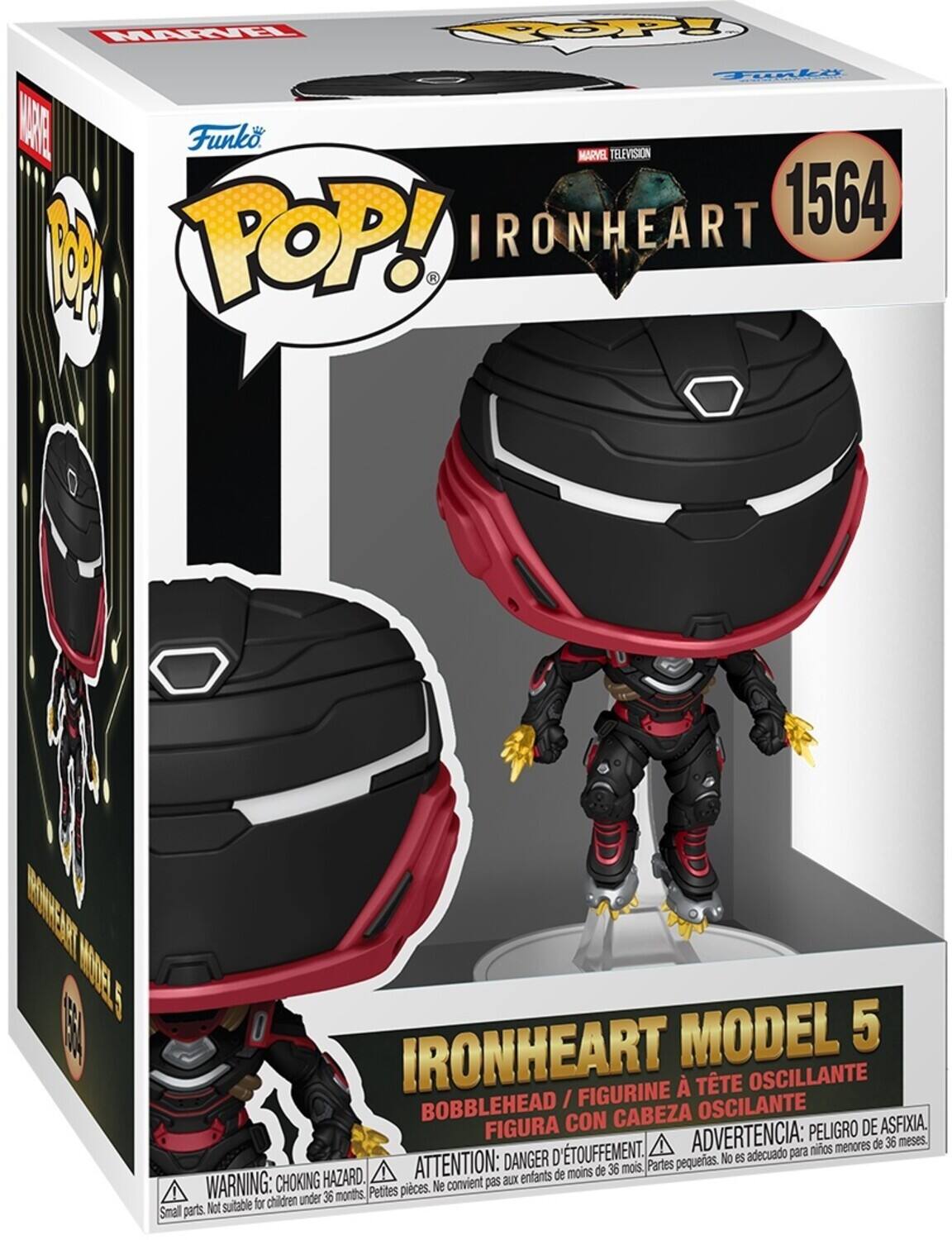 **Funko POP!**

**MARVEL TELEVISION**

**IRONHEART**

**1564**

**IRONHEART MODEL 5**

**BOBBLEHEAD / FIGURINE À TÊTE OSCILLANTE / FIGURA CON CABEZA OSCILANTE**

**WARNING: CHOKING HAZARD. Small parts. Not suitable for children under 36 months.**

**ATTENTION: DANGER D'ÉTOUFFEMENT. Petites pièces. Ne convient pas aux enfants de moins de 36 mois.**

**ADVERTENCIA: PELIGRO DE ASFIXIA. Piezas pequeñas. No es adecuado para niños menores de 36 meses.**
