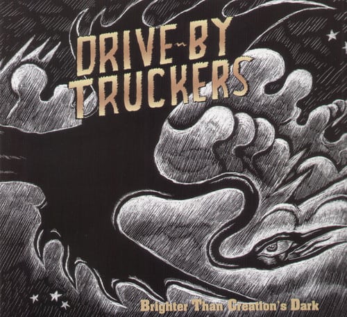 DRIVE-BY TRUCKERS  
Brighter Than Creation's Dark