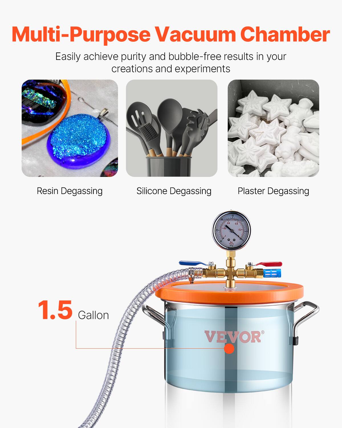 Multi-Purpose Vacuum Chamber

Easily achieve purity and bubble-free results in your creations and experiments

Resin Degassing
Silicone Degassing
Plaster Degassing

1.5 Gallon

VEVOR
