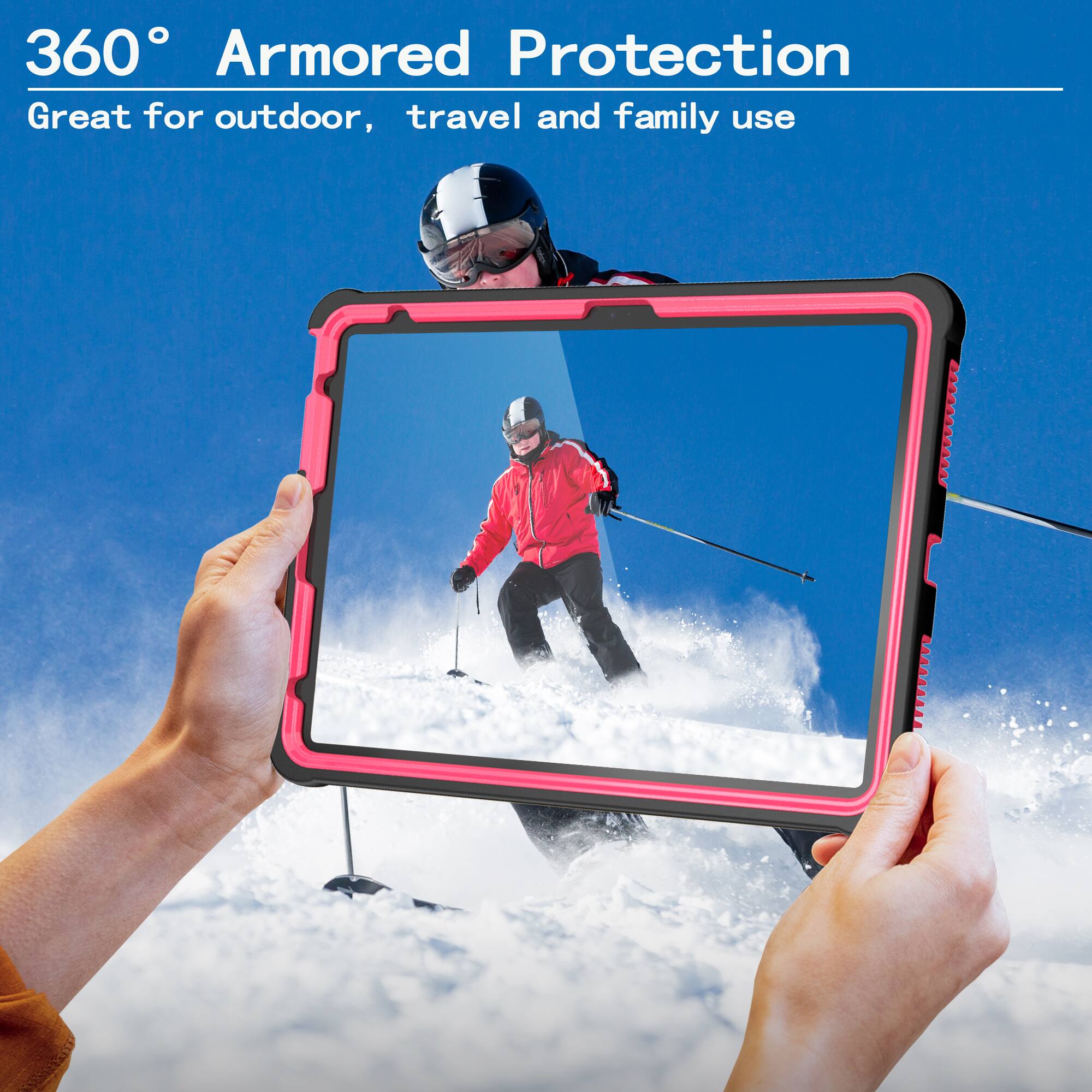 360° Armored Protection  
Great for outdoor, travel and family use