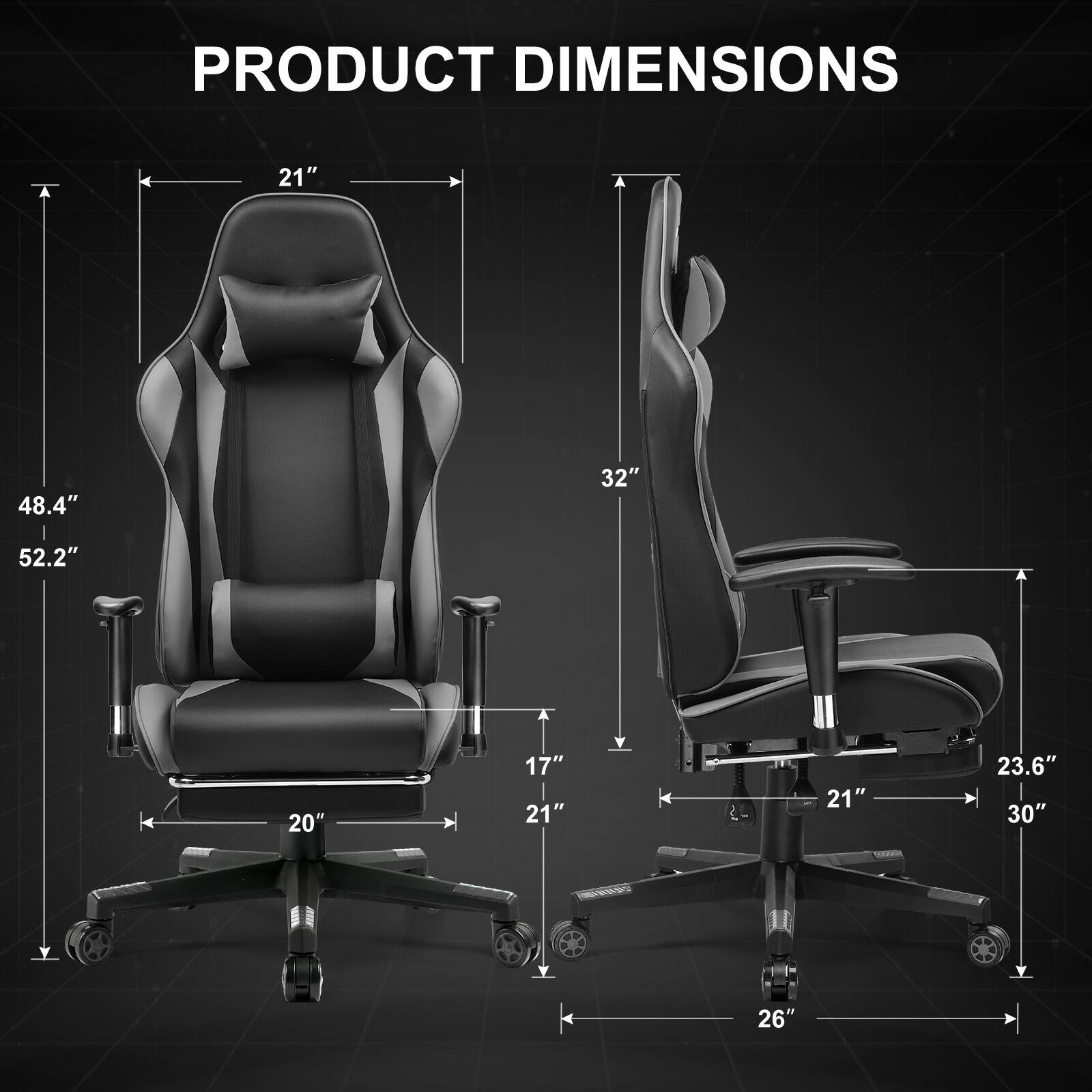 PRODUCT DIMENSIONS
21"
48.4"
32"
52.2"
20"
17" 21"
21"
23.6" 30"
26"
