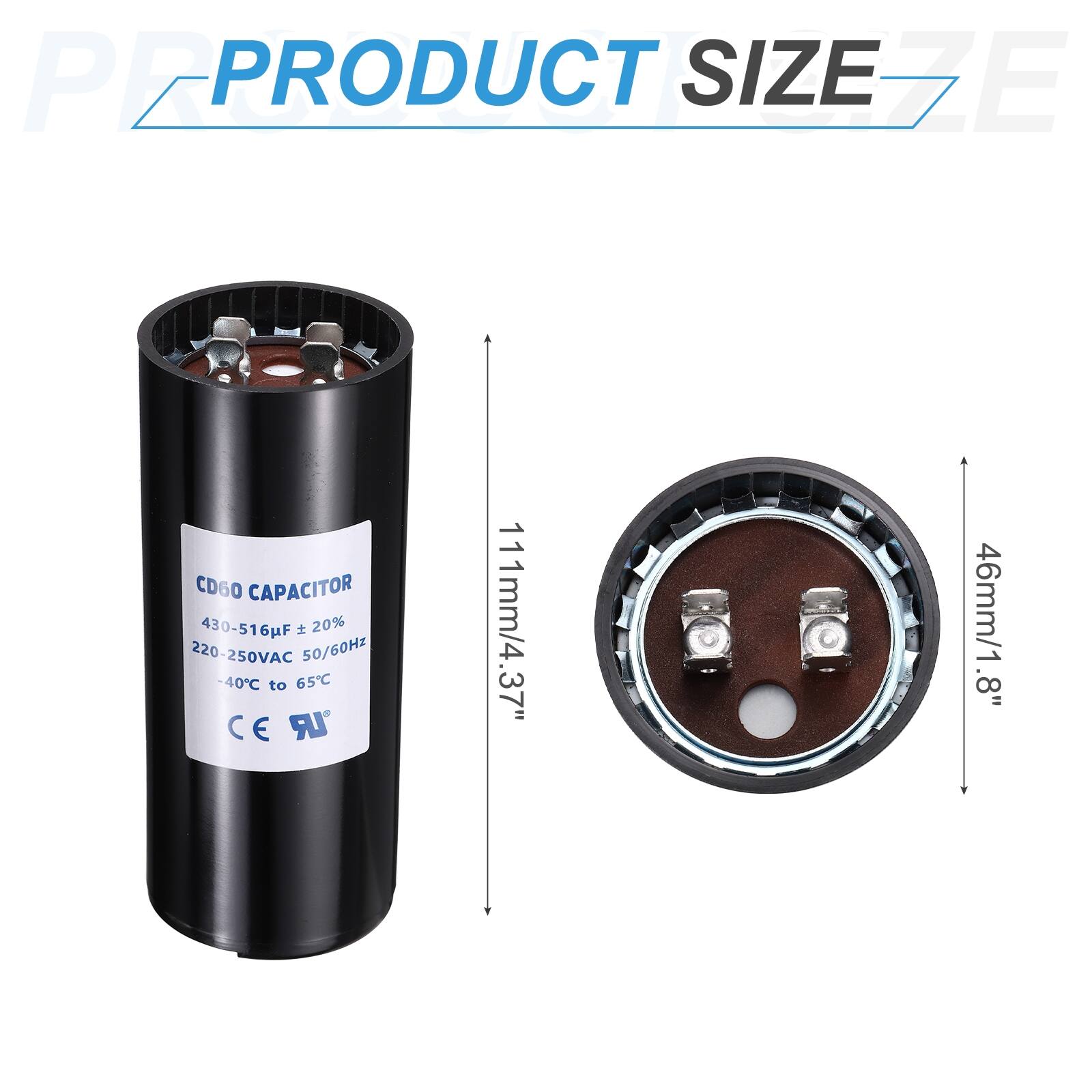 PEPRO PRODUCT SIZE EZE CD60 CAPACITOR 430-516F 20% 220-250VAC 50/60Hz -40C to 65C CE LR 111mm/4.37" 46mm/1.8"