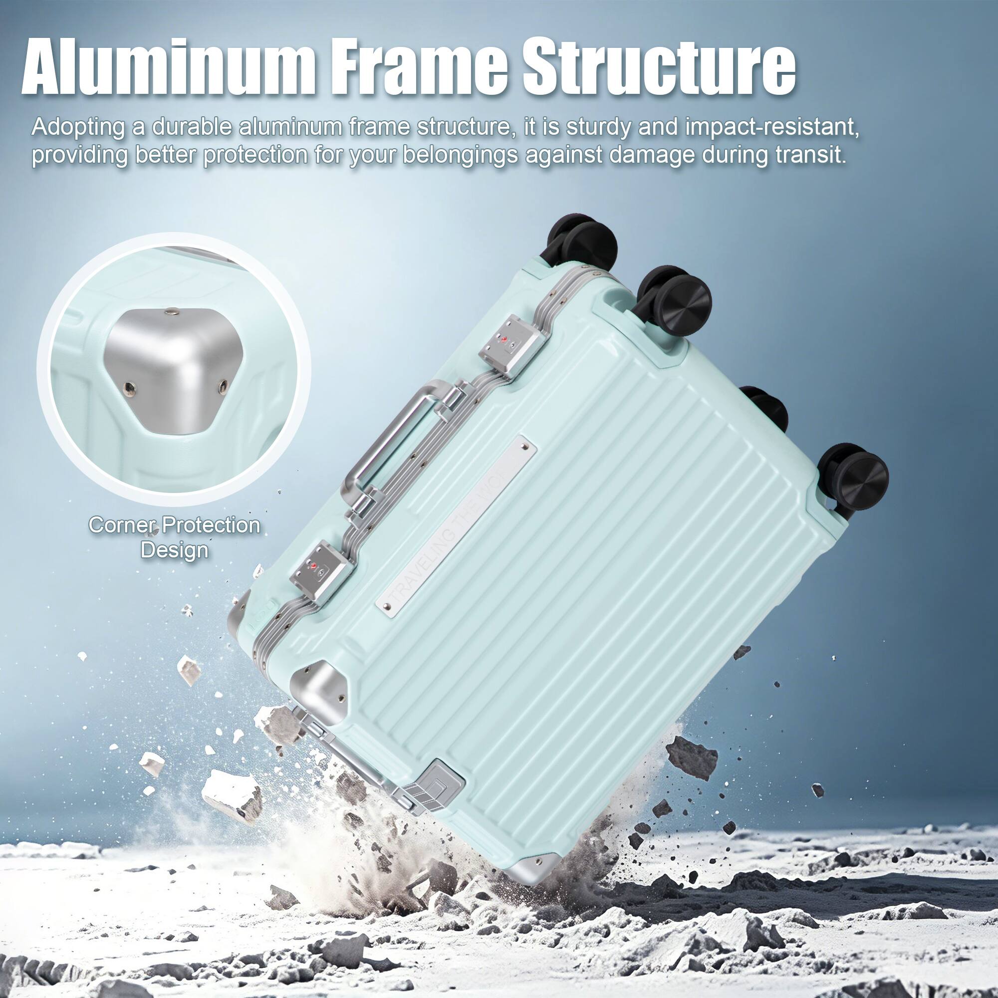 Aluminum Frame Structure  
Adopting a durable aluminum frame structure, it is sturdy and impact-resistant, providing better protection for your belongings against damage during transit.  

Corner Protection Design