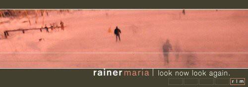 Rainer Maria - Look Now Look Again   - COMPACT DISCS [CD]