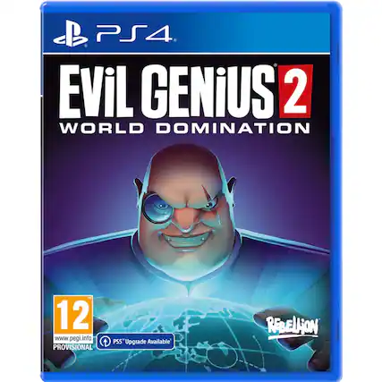 PS4. EVIL GENIUS 2 WORLD DOMINATION TM 12 www.pegi.info t PROVISIONAL PS5 Upgrade Available REBELLION - E10+ (Everyone 10+)