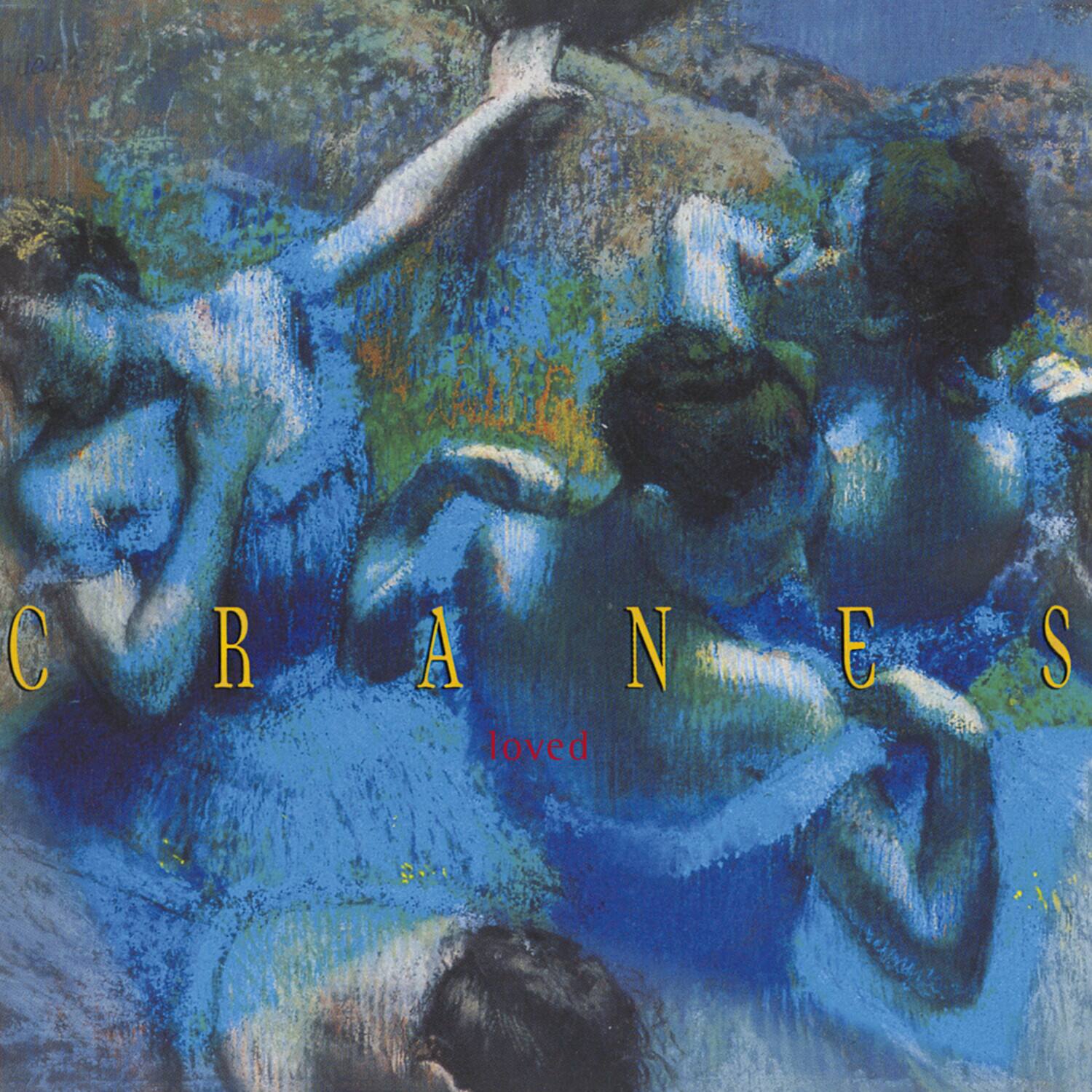 Cranes - Loved   - COMPACT DISCS [CD]