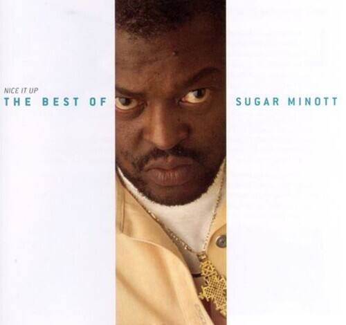 NICE IT UP  
THE BEST OF  
SUGAR MINOTT